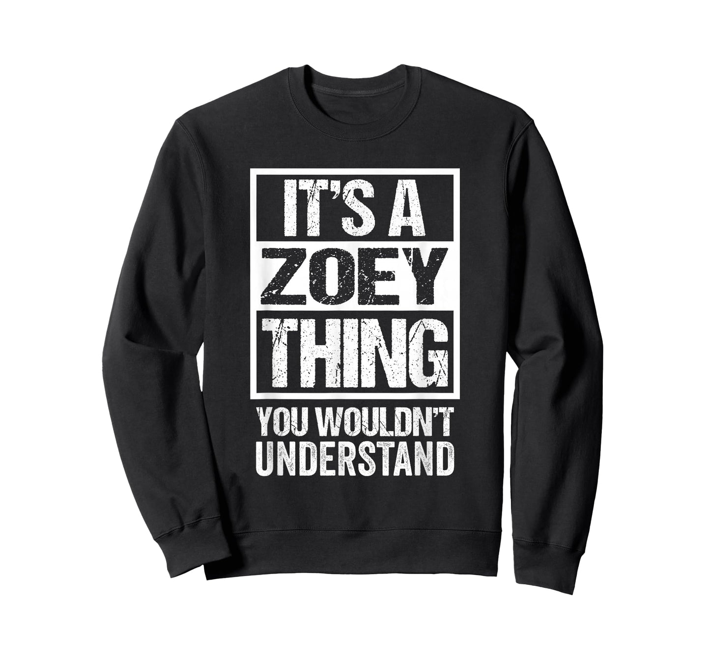 It's A Zoey Thing You Wouldn't Understand T-Shirt