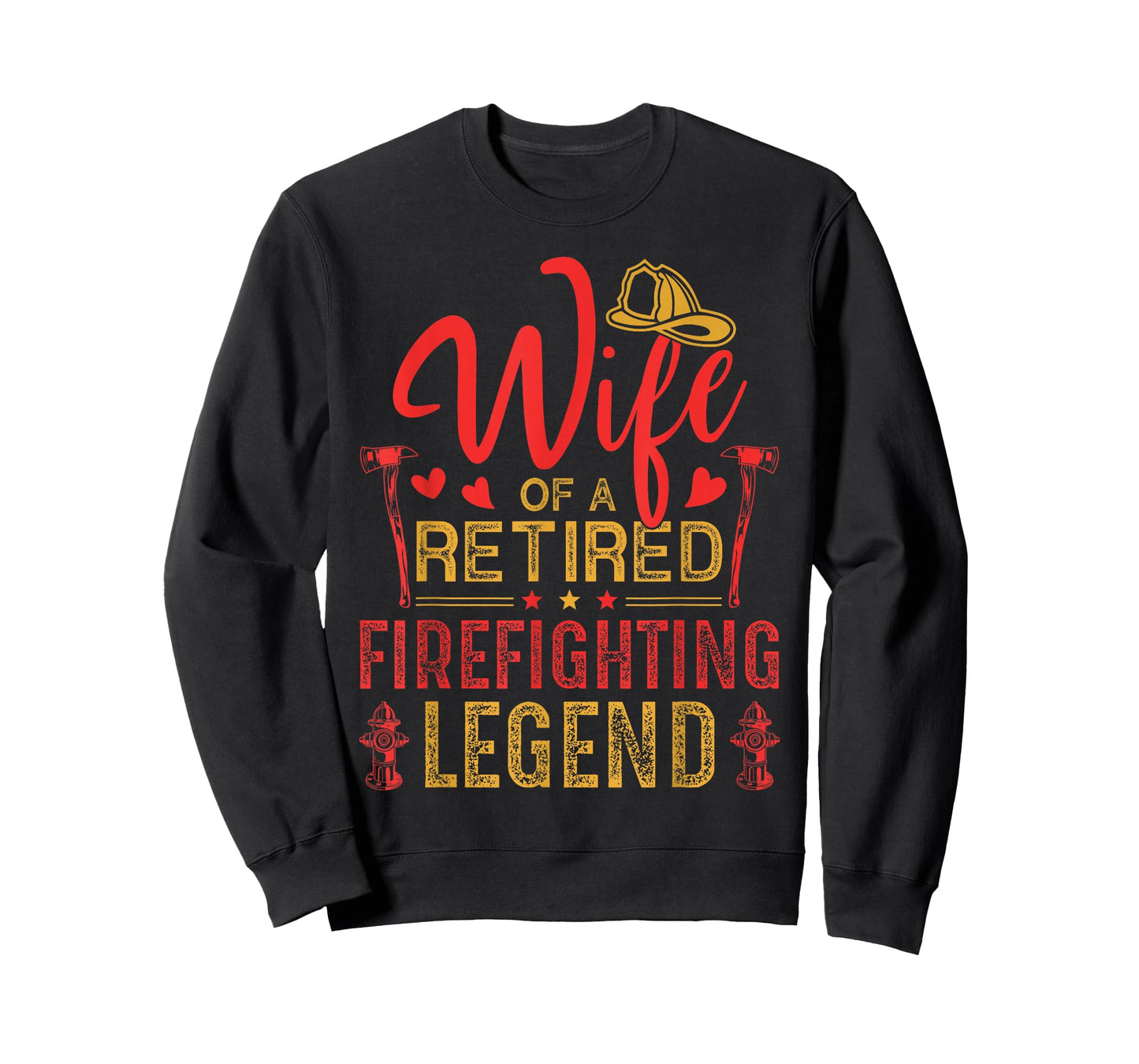 Retired Firefighter Wife Fireman Retirement Fire Captain T-Shirt