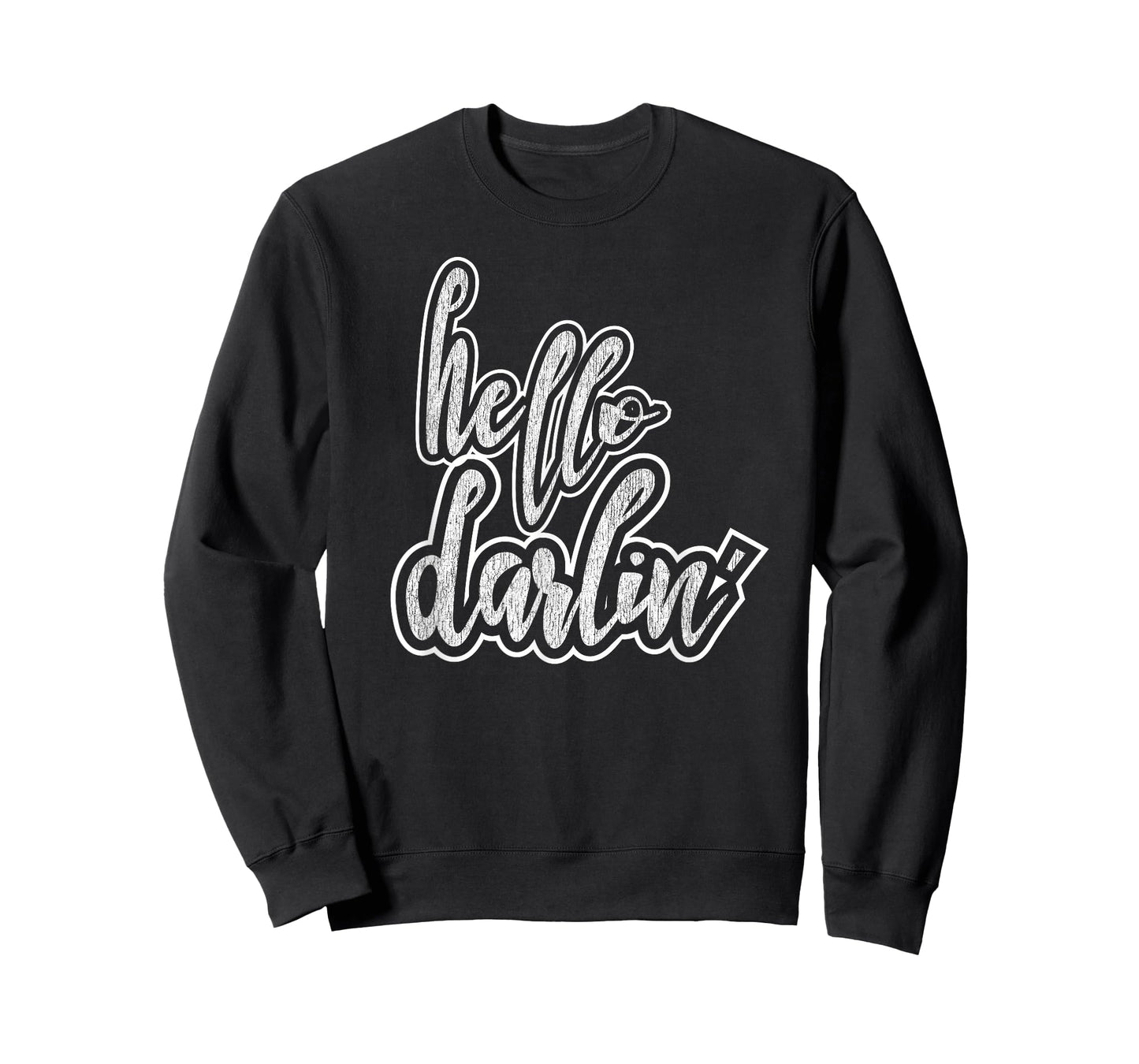 Hello Darlin' T-Shirt