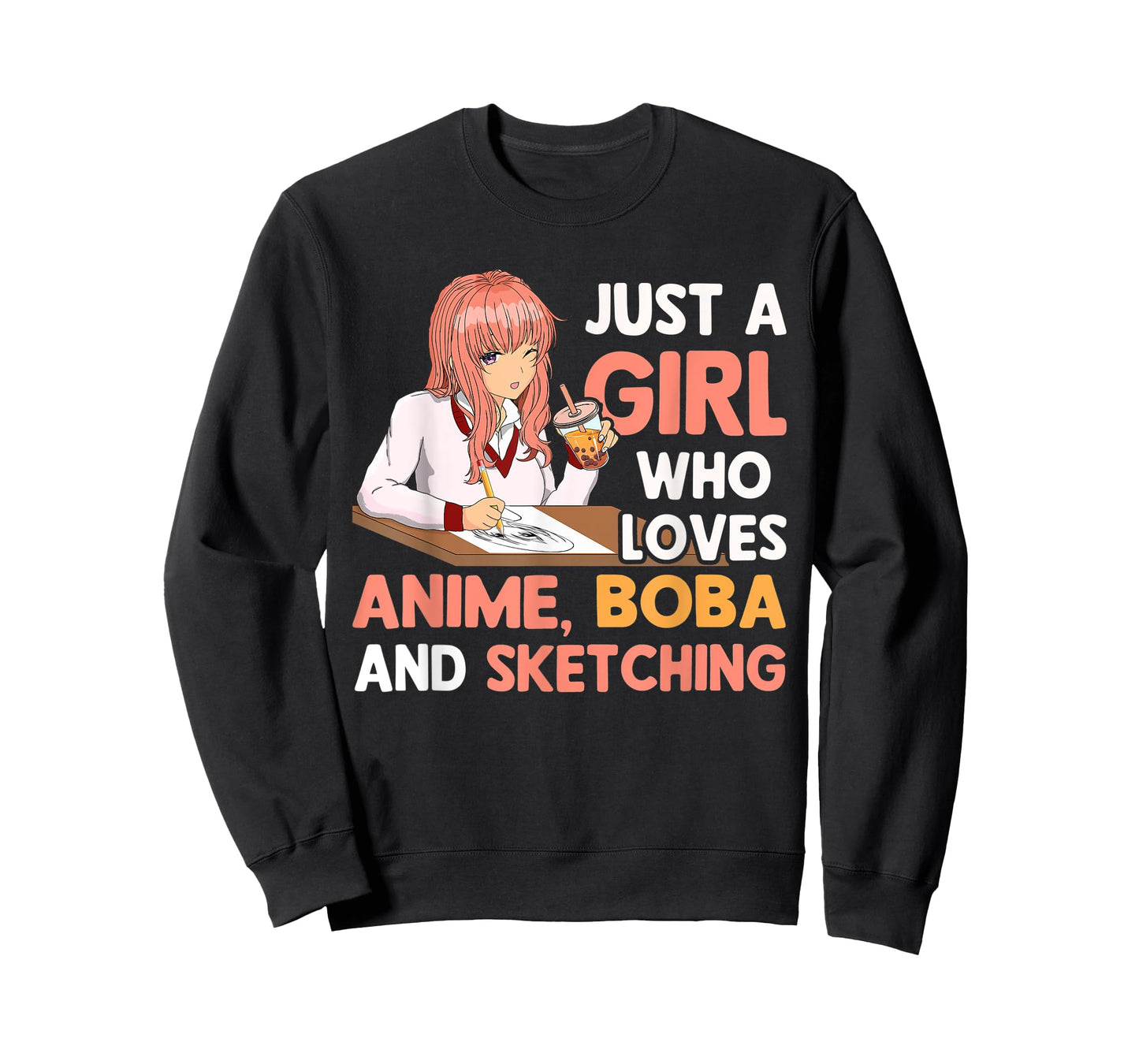 Just A Girl Who Loves Anime Boba And Sketching Teen Girls T-Shirt