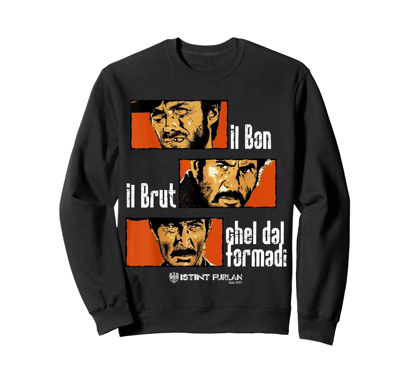 Il Bon Il Brut Cheel Dal Formade T-Shirt
