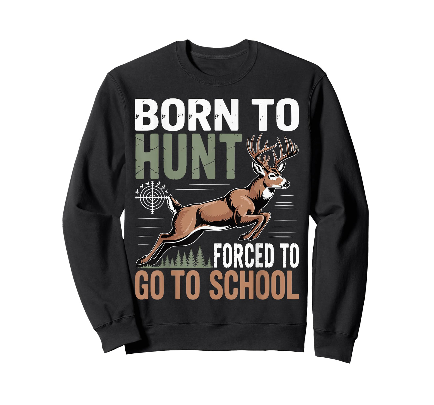 Forced to Go to School Shirt | Funny Hunting School T-Shirt