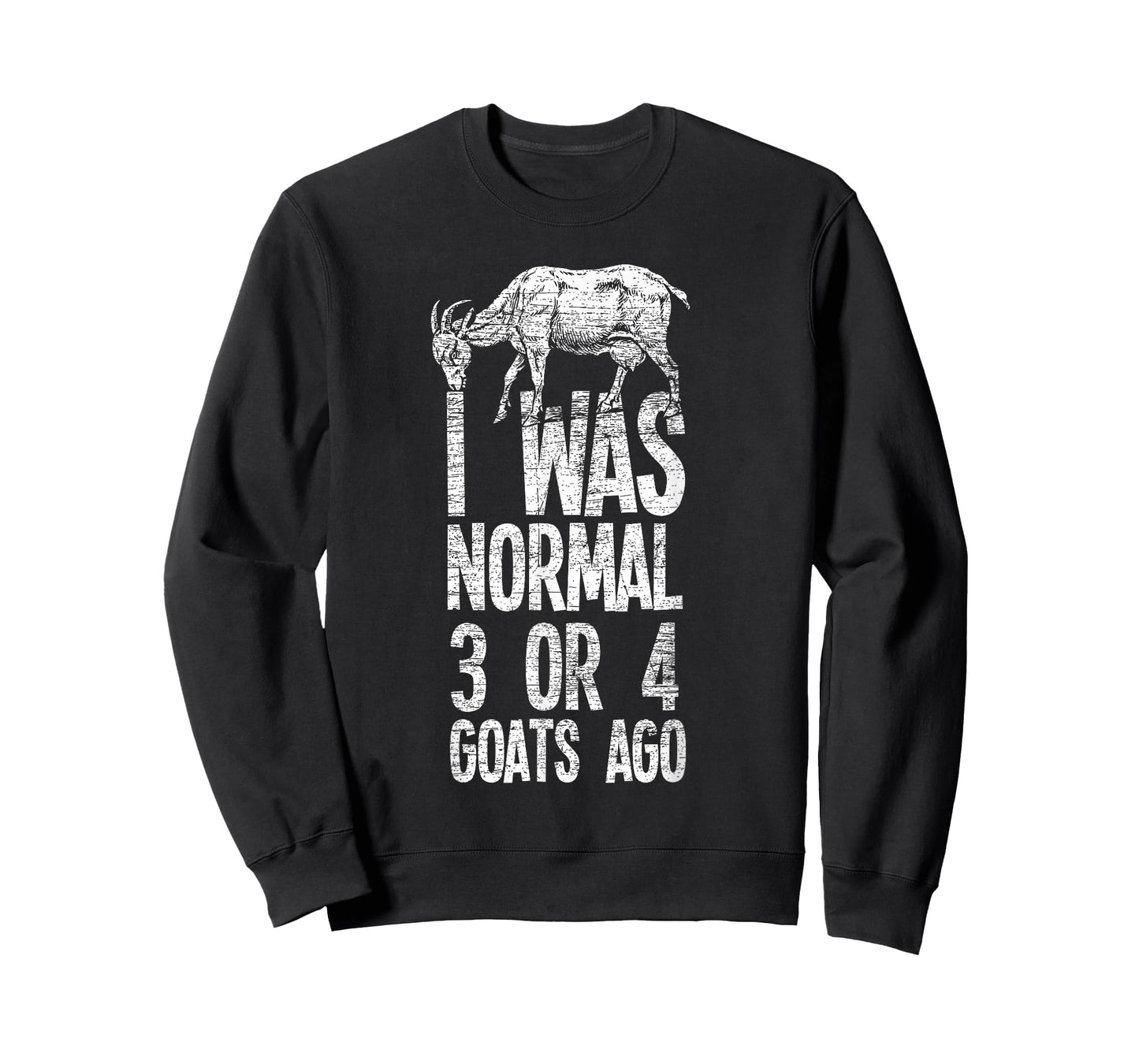 Three or four goats ago I was still a normal goat T-Shirt
