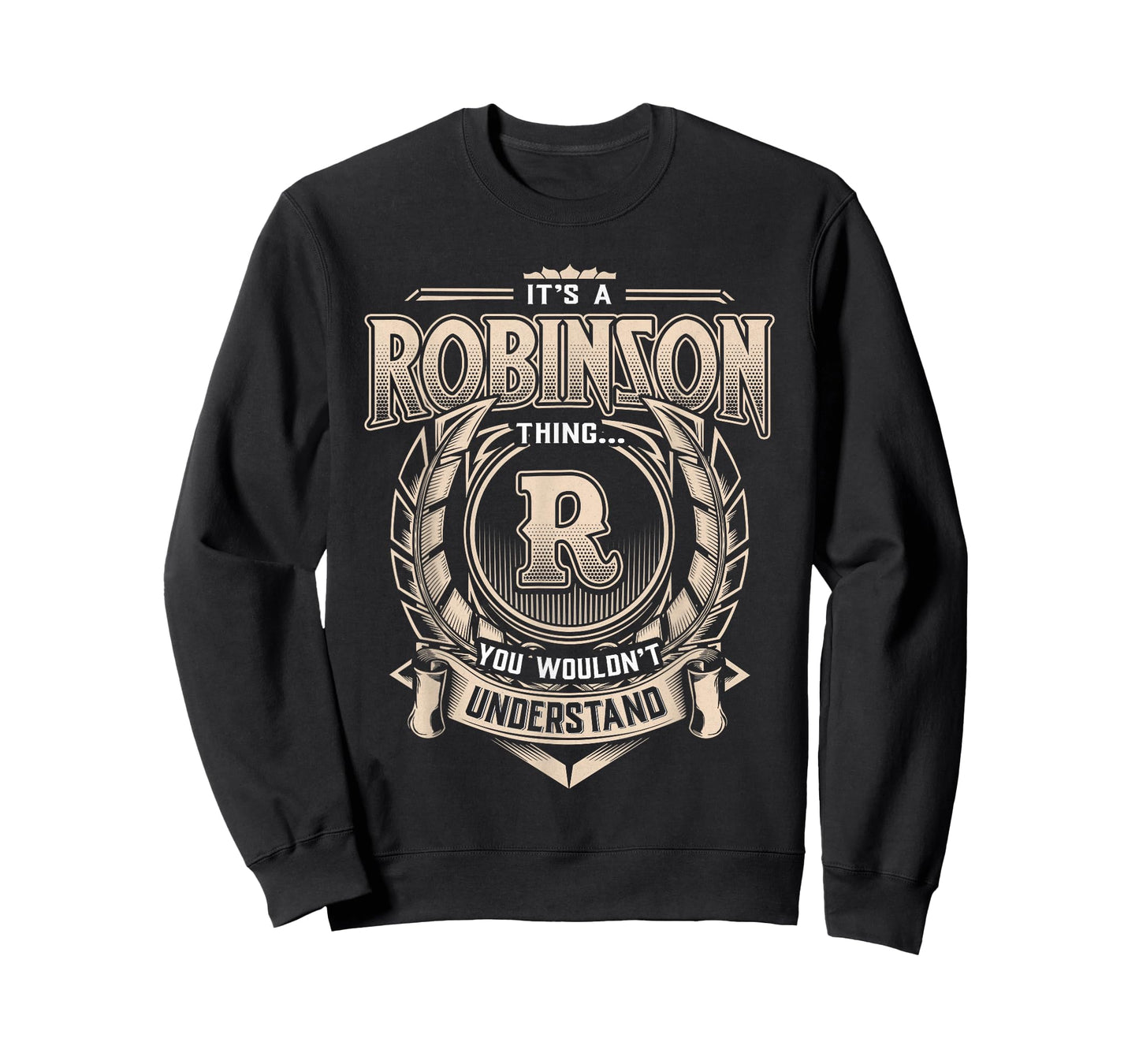 Robinson Last Name Shirt It's A Robinson Thing T-Shirt