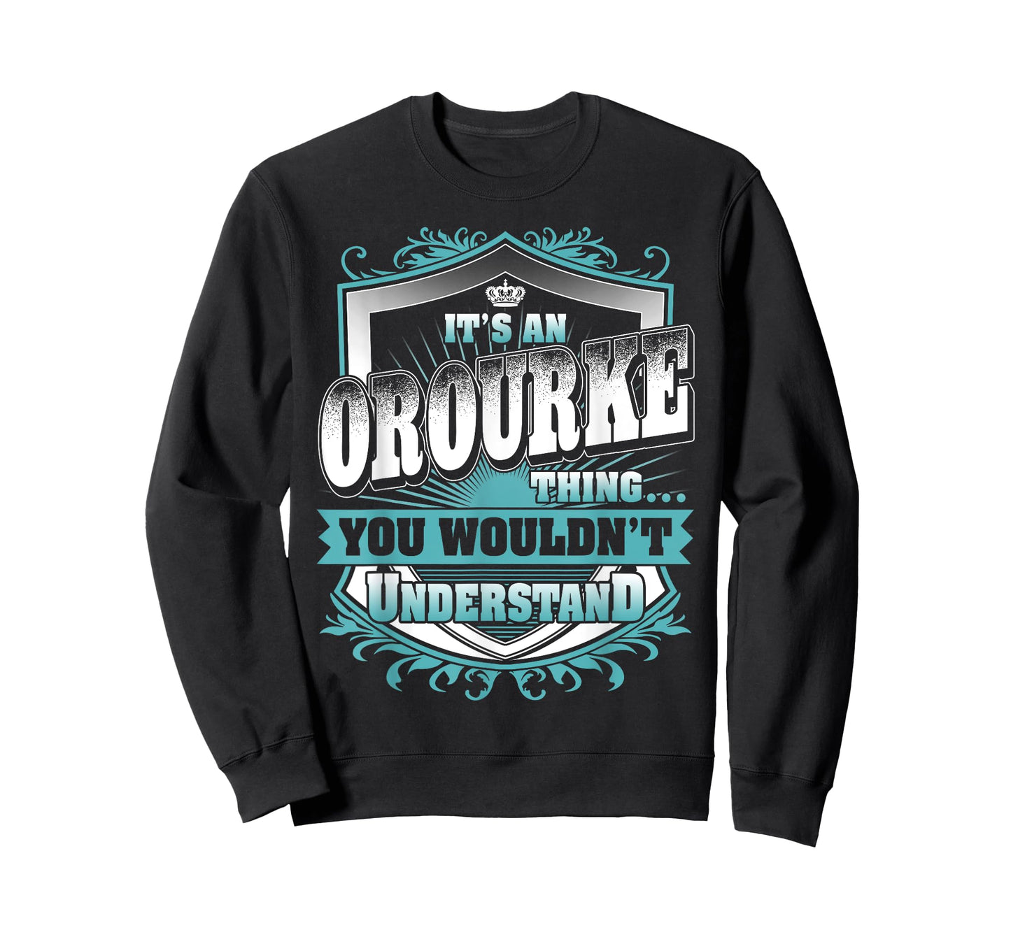 It's An OROURKE Thing You Wouldn't Understand Name Vintage T-Shirt