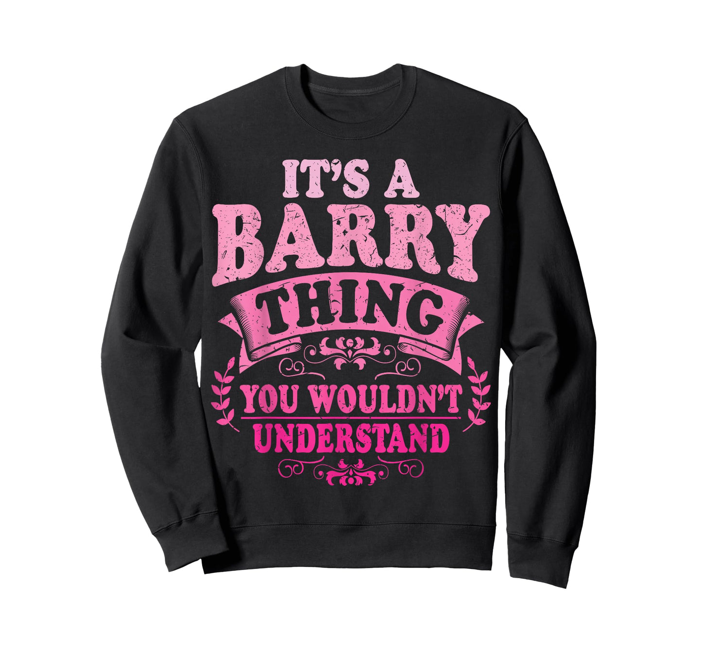 It's A Barry Thing You Wouldn't Understand Barry T-Shirt