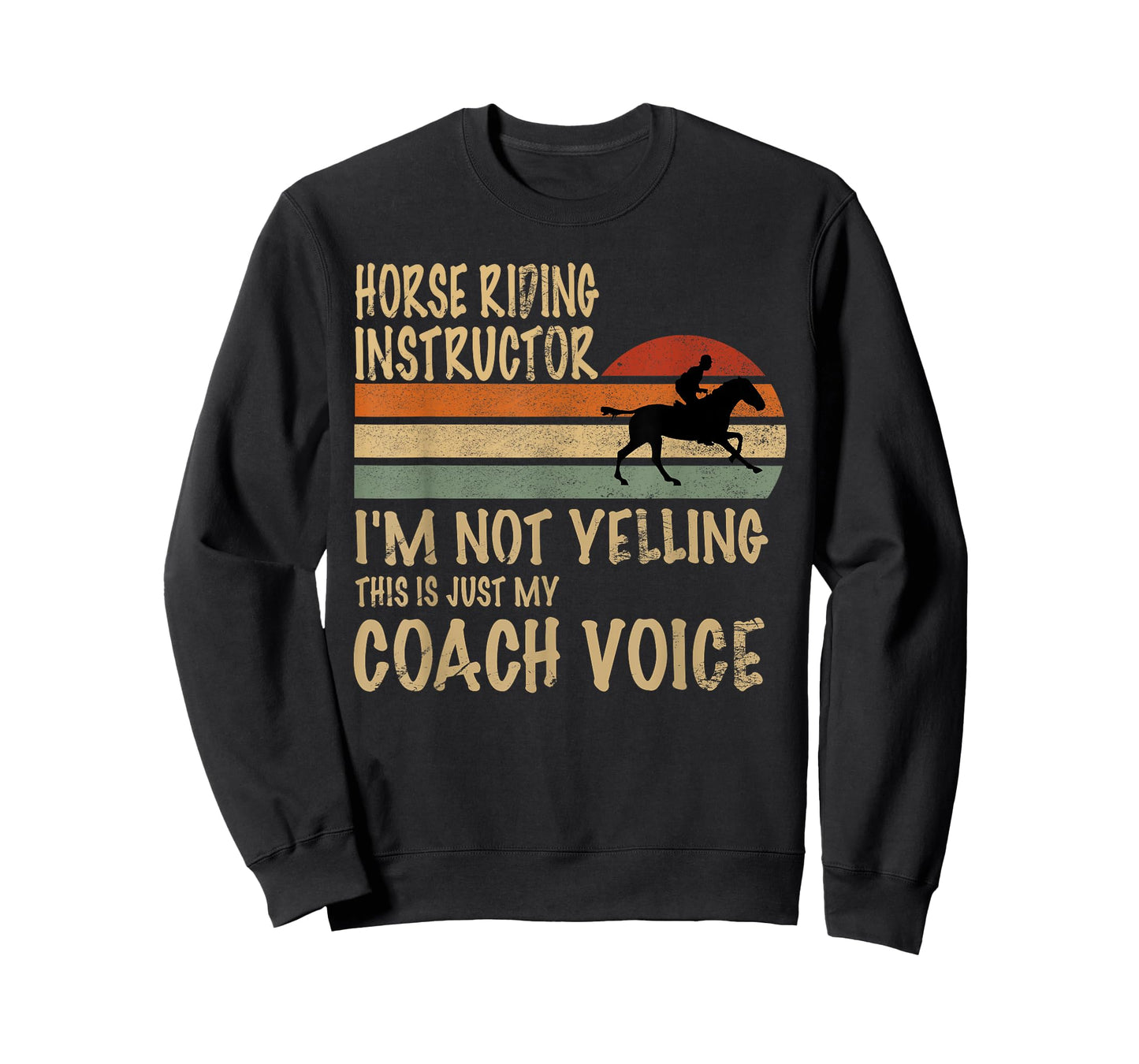 Horse Trainer Im Not Yelling Love Horse Riding Equestrian T-Shirt