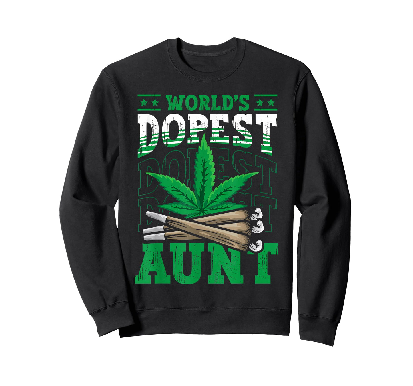 Worlds Dopest Aunt Weed Cannabis Marijuana Pot Leaf 420 Day T-Shirt