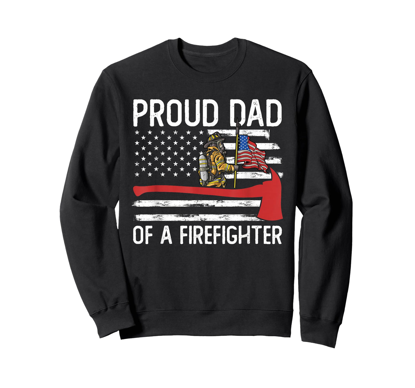 Fireman Father Son Daughter Proud Dad of A Firefighter T-Shirt