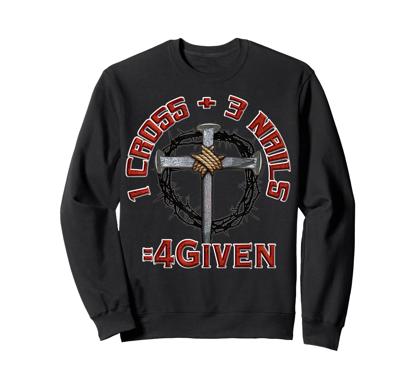 3 Nails + 1 Cross = 4Given - Forgiven T-Shirt