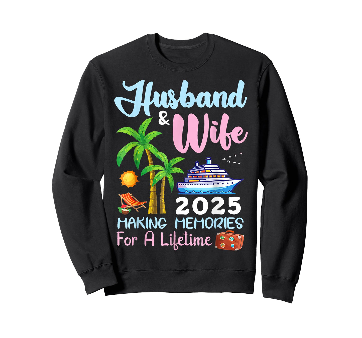 Husband & Wife 2025 Making Memories for A Lifetime Cruise T-Shirt