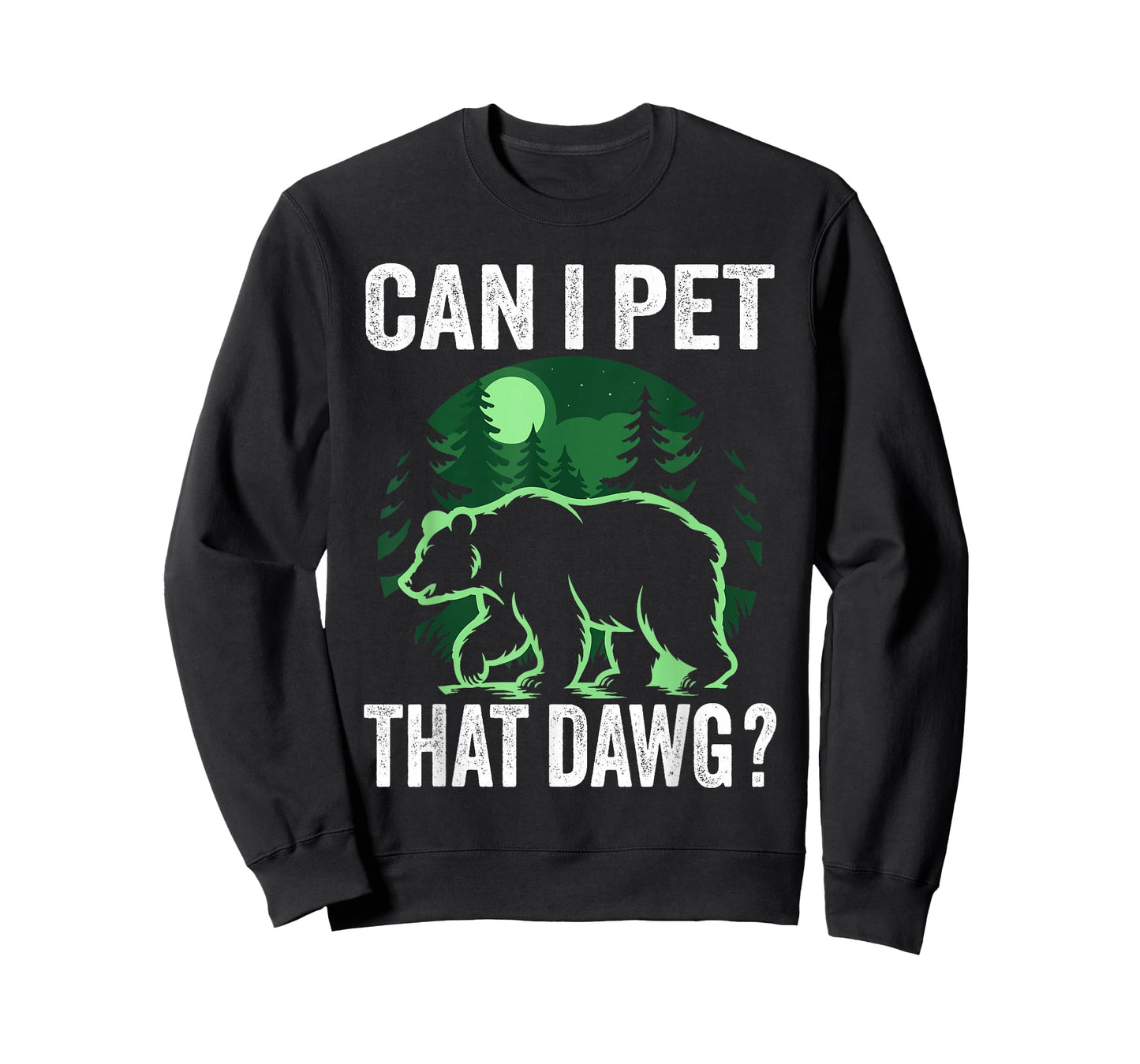 Can i Pet That Dog Shirt Bear Funny Can i Pet That Dawg T-Shirt