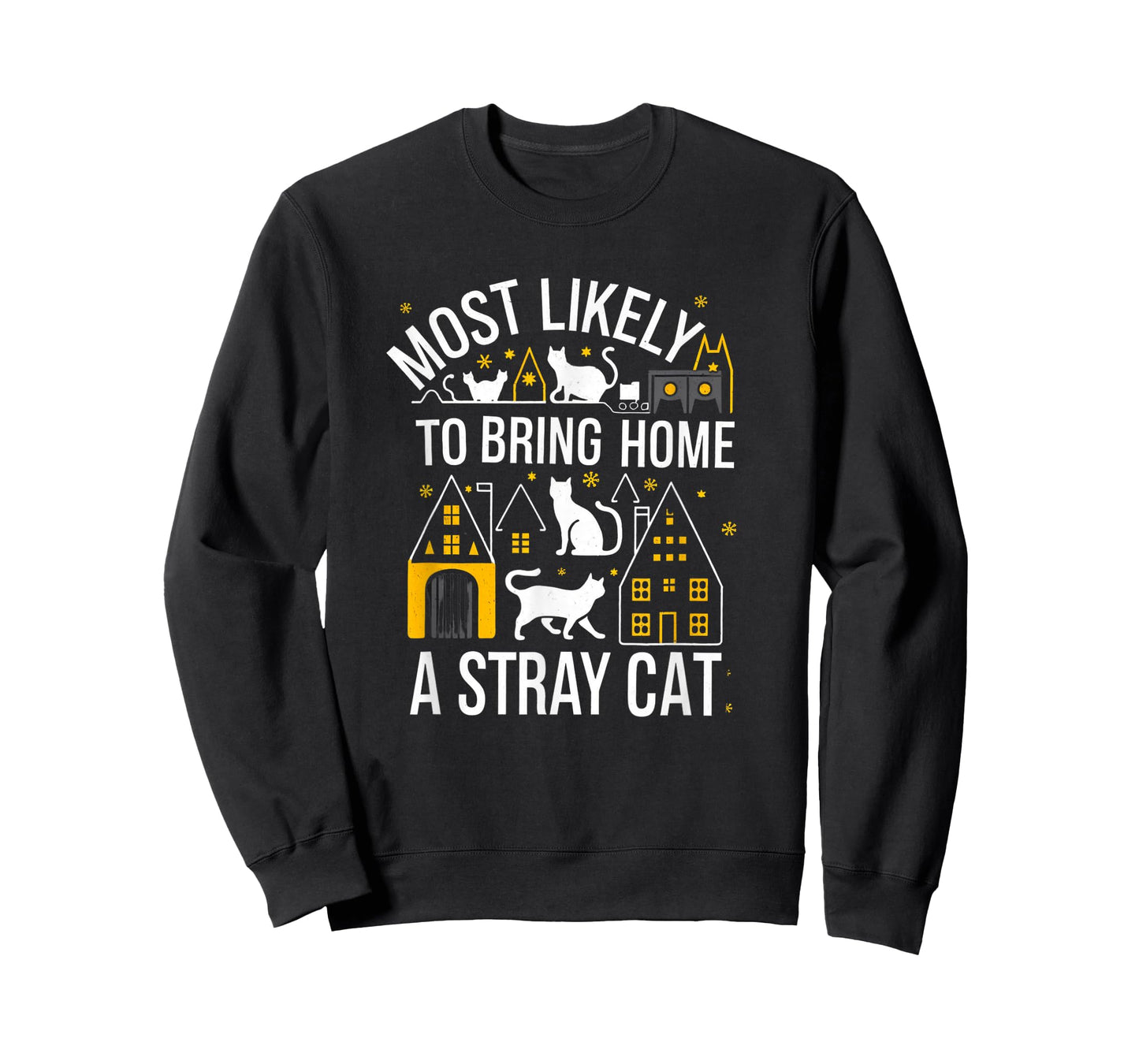Most Likely To Bring Home Stray Cat T-Shirt
