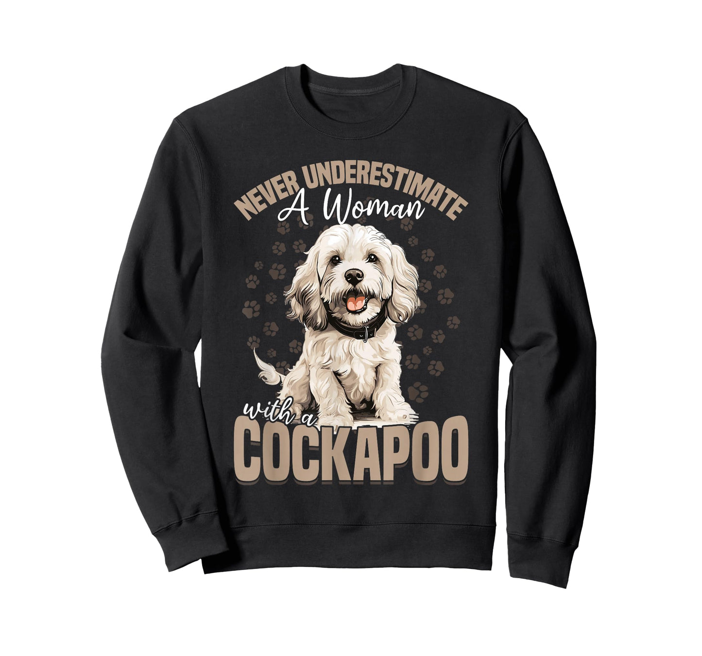 Cockapoo Dog Breed Pet Never Underestimate A Woman With a T-Shirt