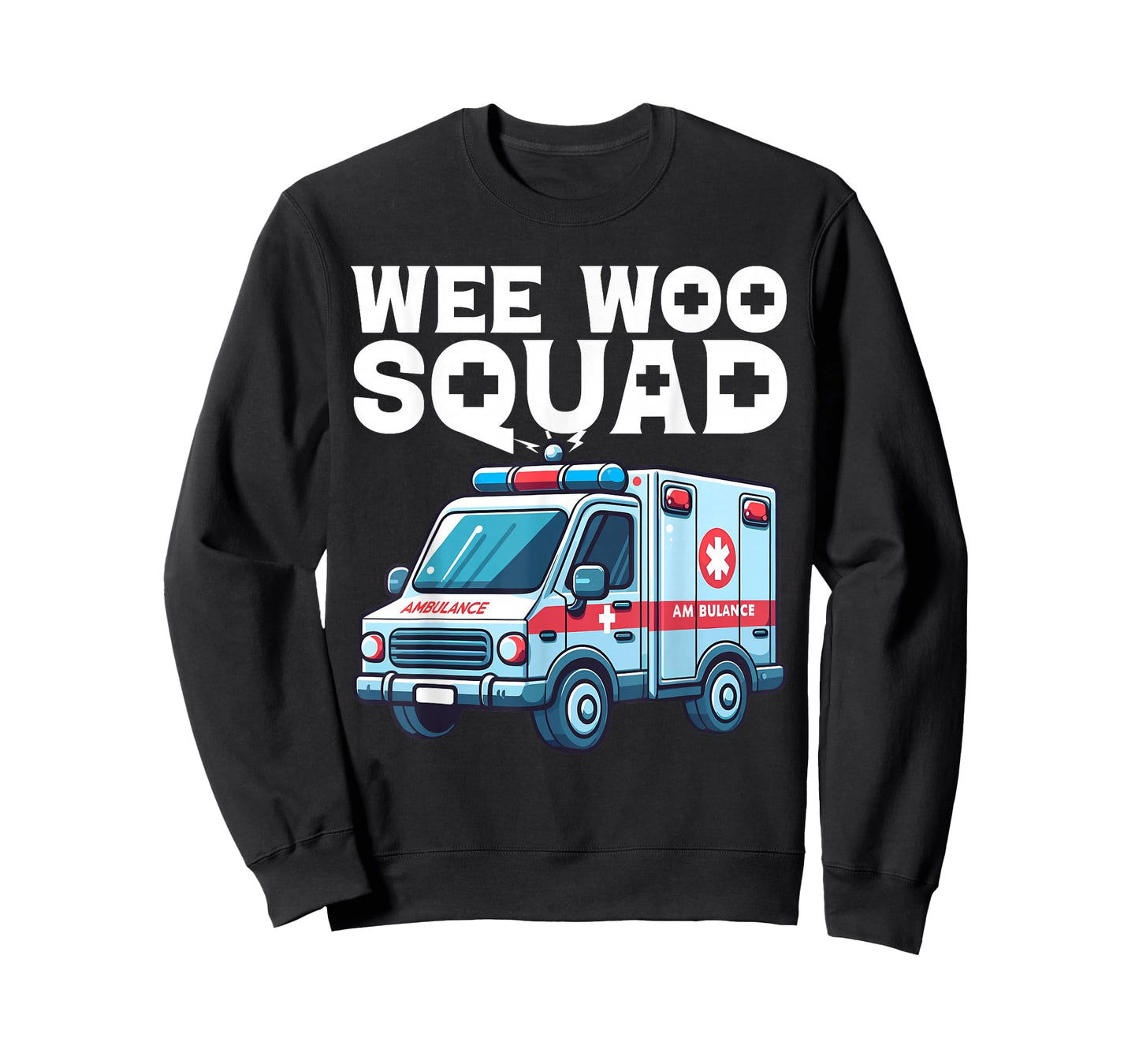Funny Wee Woo Squad Ambulance AMR Funny EMS EMT Paramedic T-Shirt