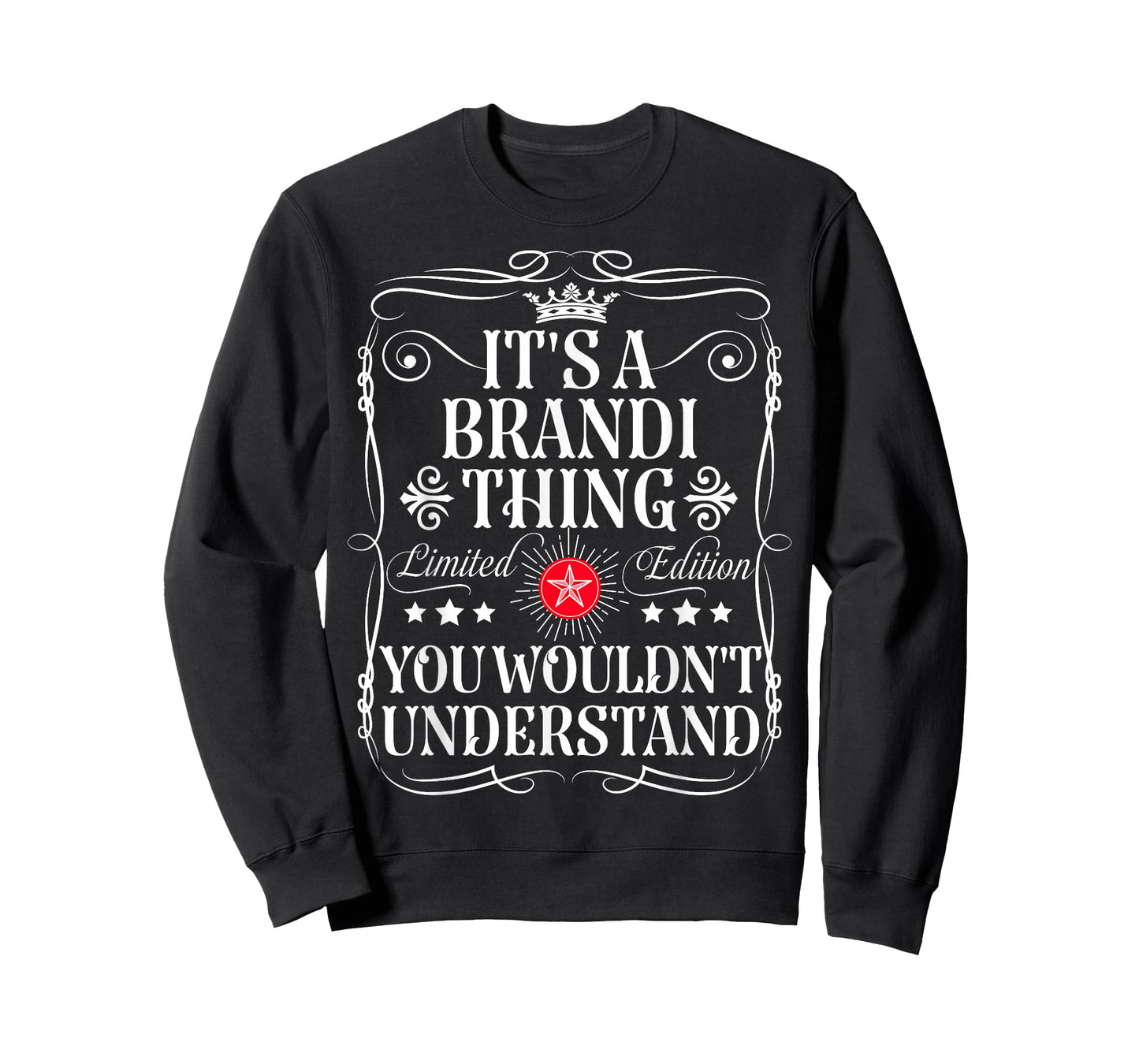 Brandi Name Its A Brandi Thing You Wouldn't Understand T-Shirt
