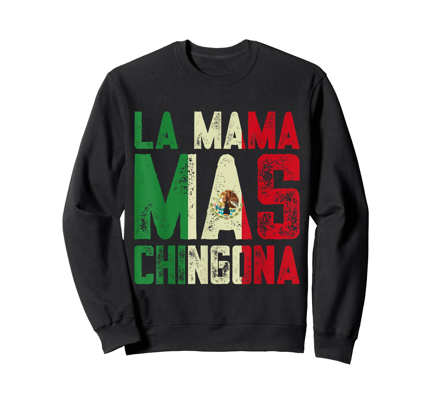 La Mama Mas Chingona Mexican Mom Mexico Pride Mother's Day T-Shirt