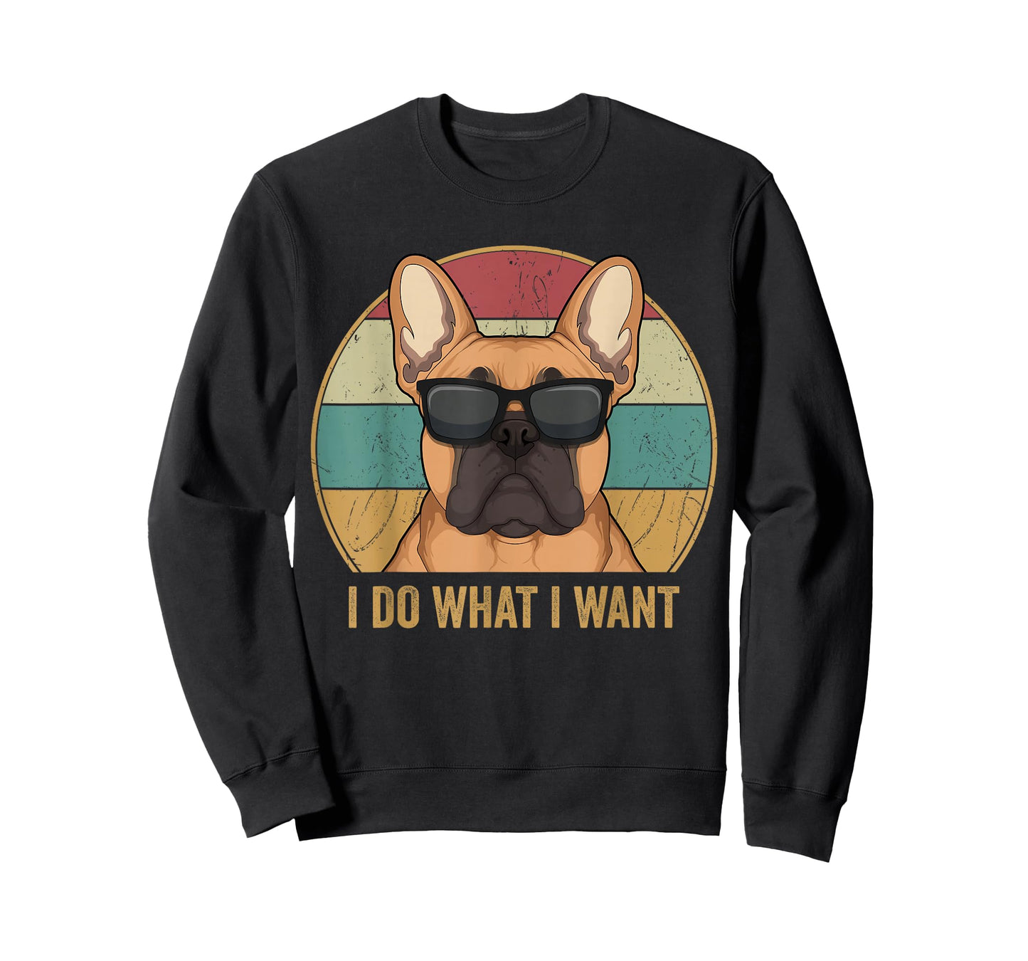 I Do What I Want French Bulldog Frenchie Master T-Shirt