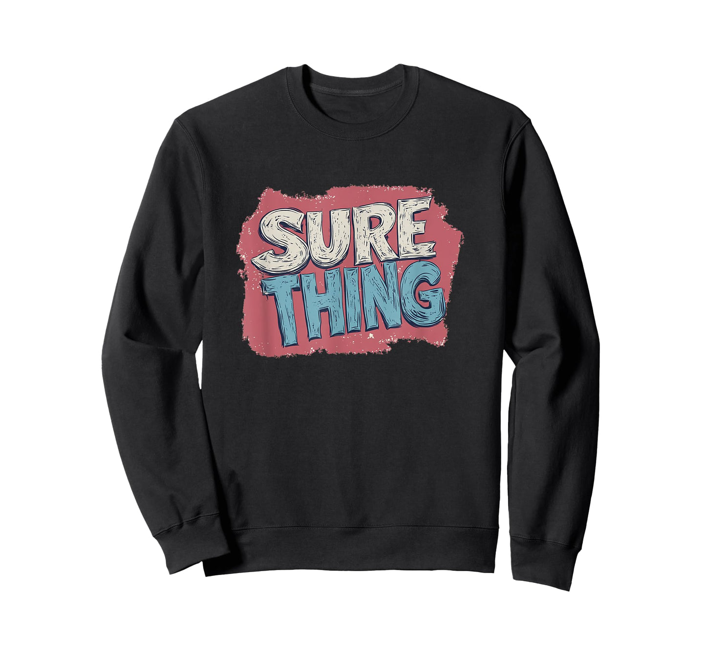 Making It Clear with This Sure Thing Outfit T-Shirt
