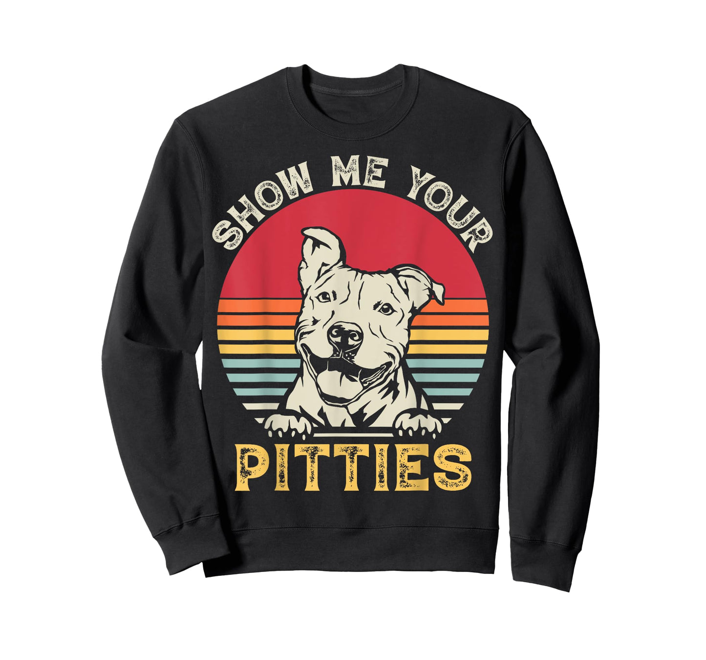 Show Me Your Pitties Funny Pitbull Lover Vintage Dog Lovers T-Shirt for Men Women