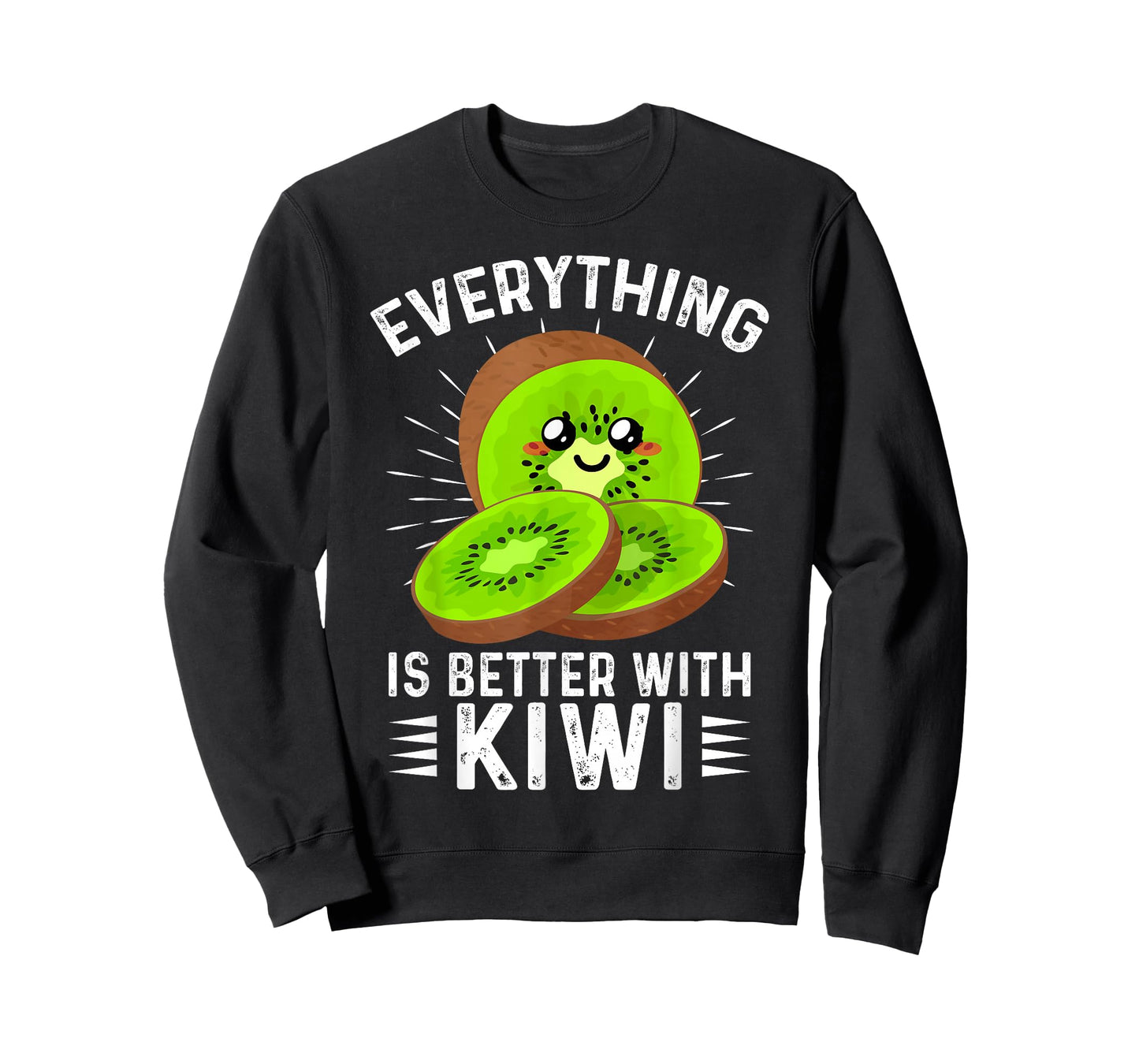 Everything is Better With Kiwi Kiwi Fruit Outfit Kiwi Fruit T-Shirt