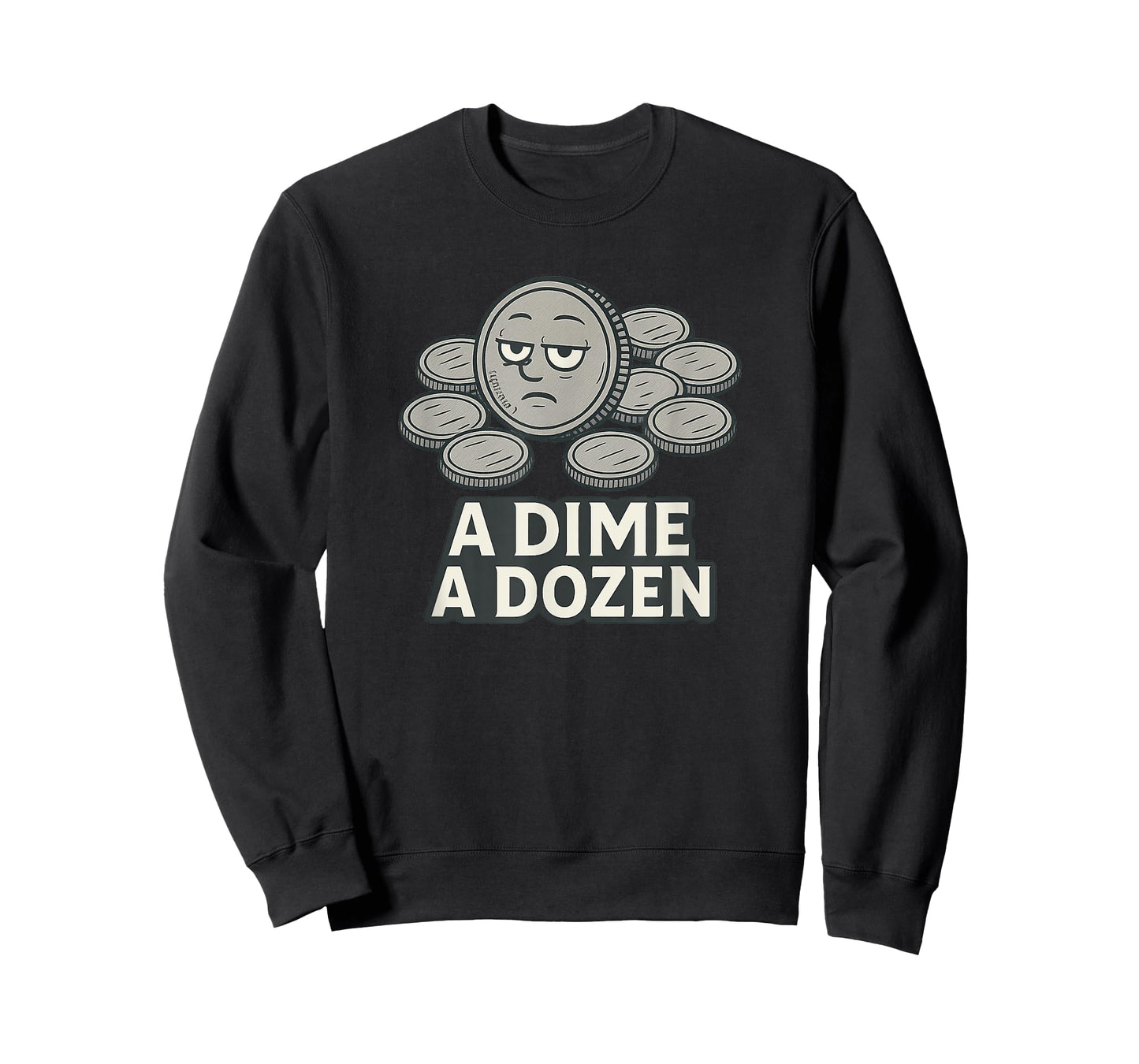 Funny a Dime a Dozen Idiom Costume for Boys and Girls T-Shirt