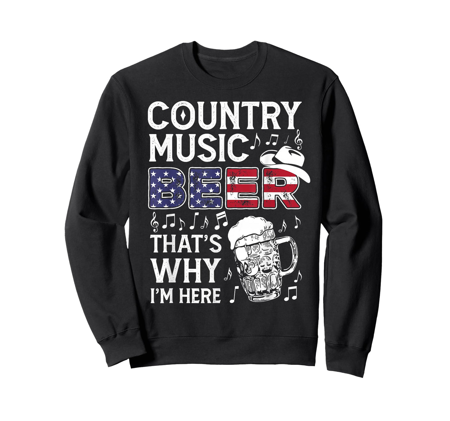 Country Music Beer That's Why I'm Here USA American Flag T-Shirt