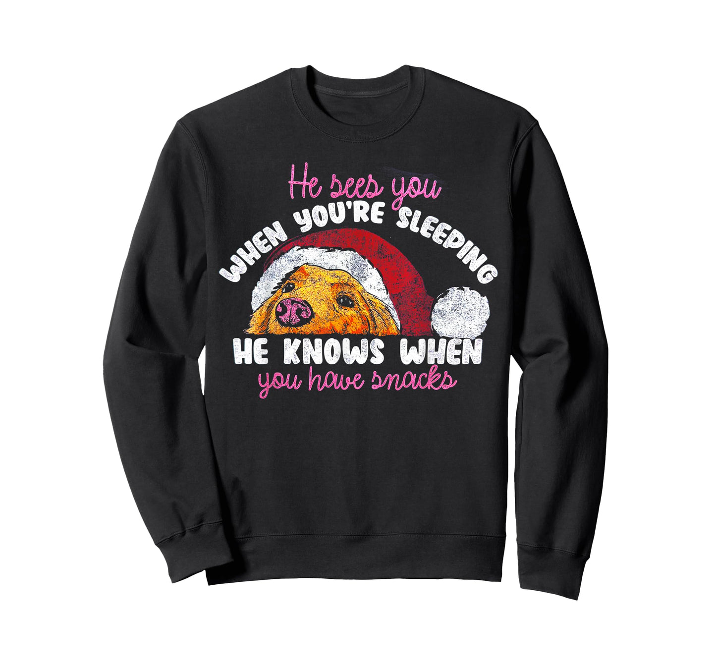 He Sees You When You're Sleeping He Knows You Have Snacks T-Shirt
