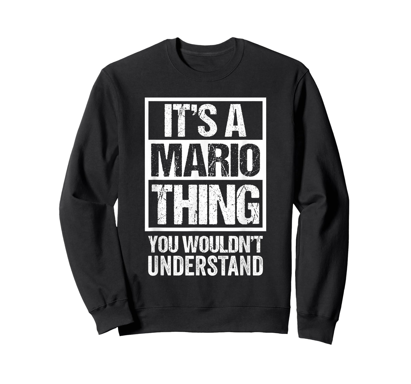 It's A Mario Thing You Wouldn't Understand First Name T-Shirt