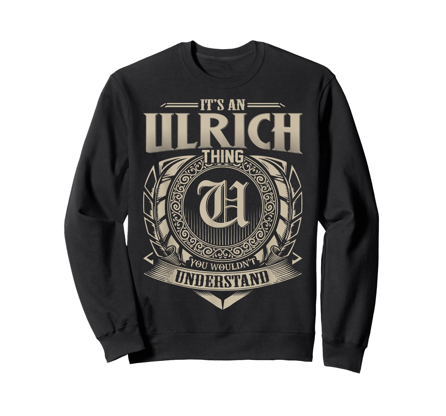 It's An ULRICH Thing You Wouldn't Understand Name Vintage T-Shirt