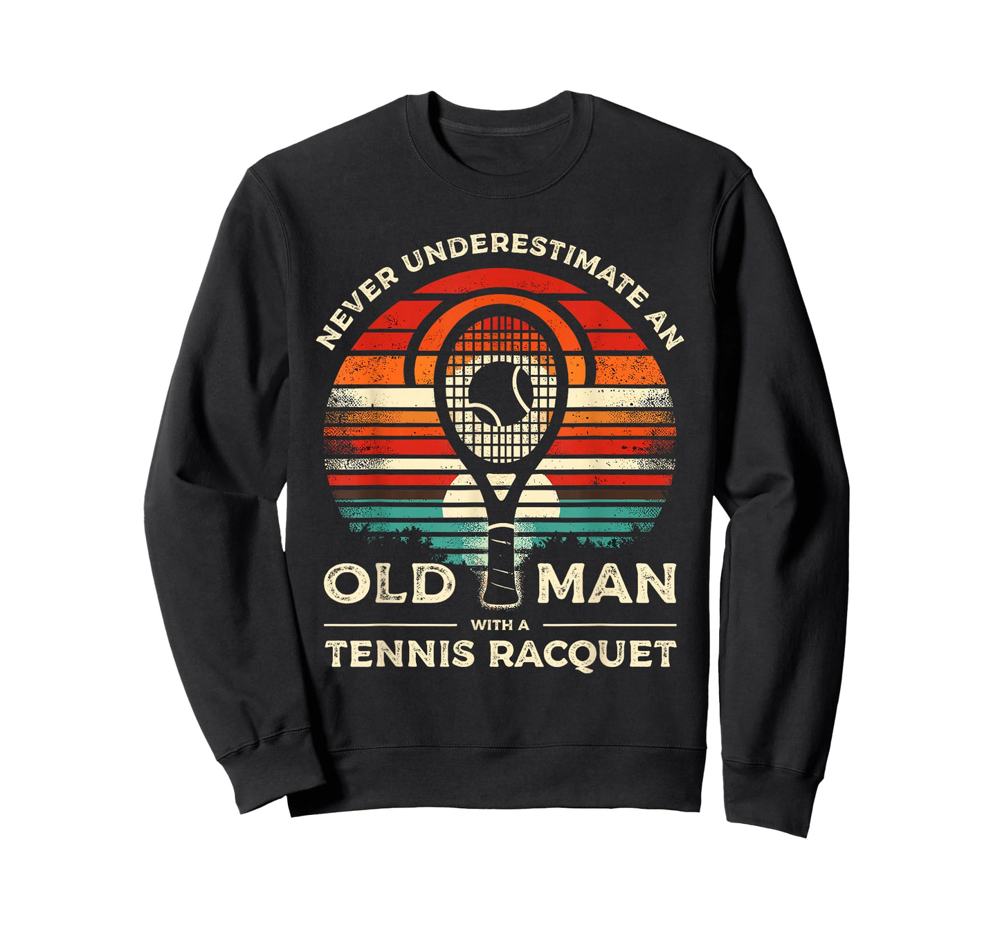 Never Underestimate An Old Man With A Tennis Racquet T-Shirt