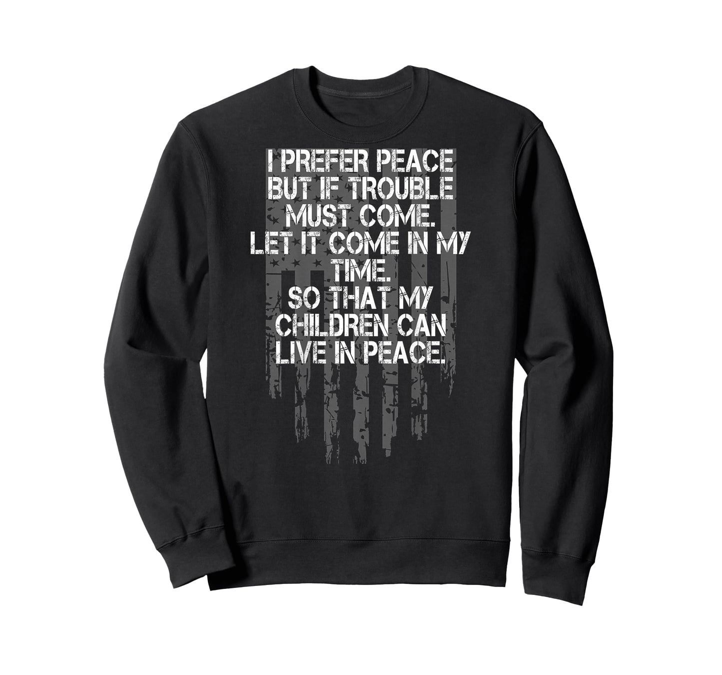 I Prefer Peace But If Trouble Must Come Let It Come (back) T-Shirt
