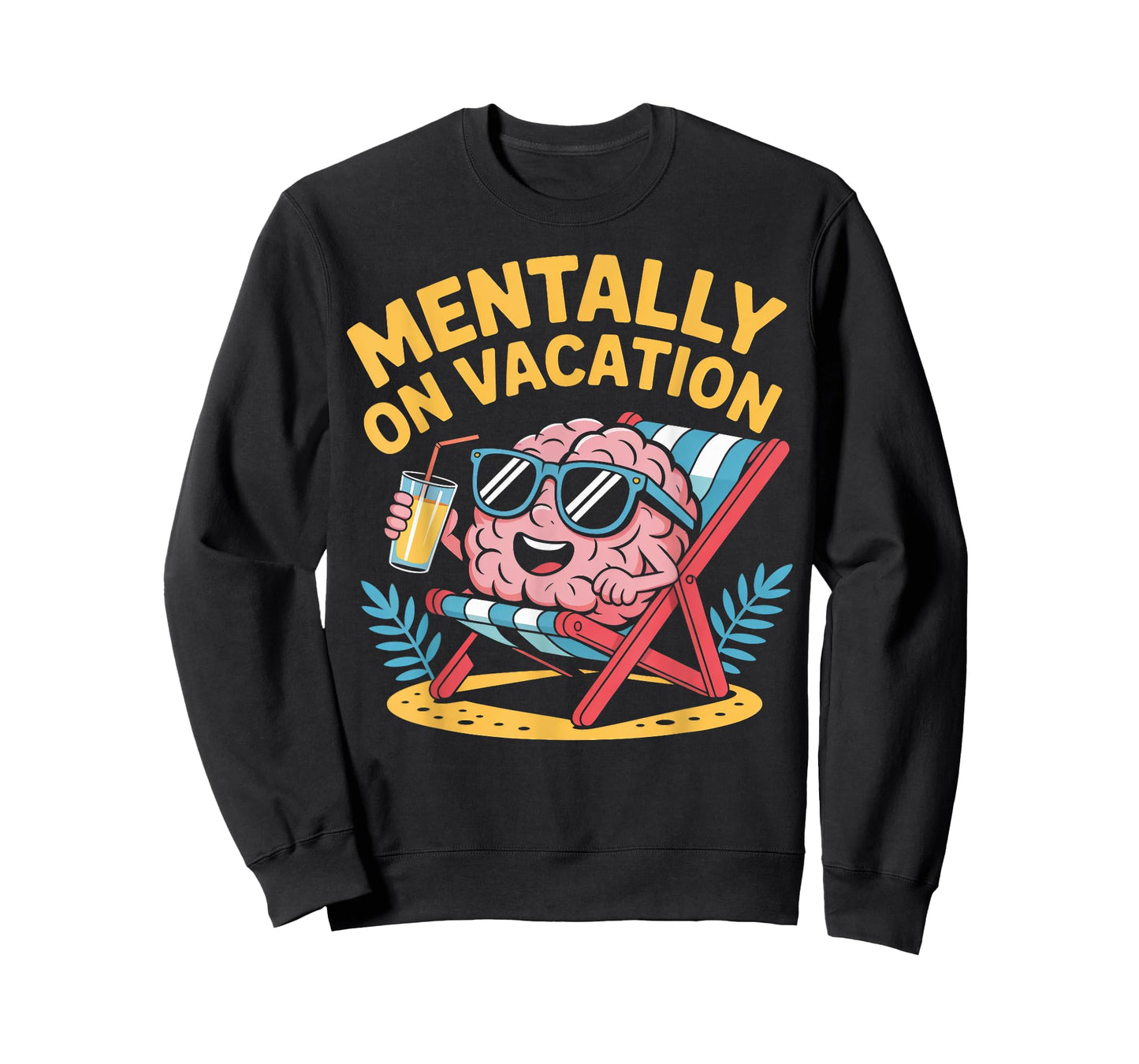 Mentally on Vacation Brain Lounge T-Shirt