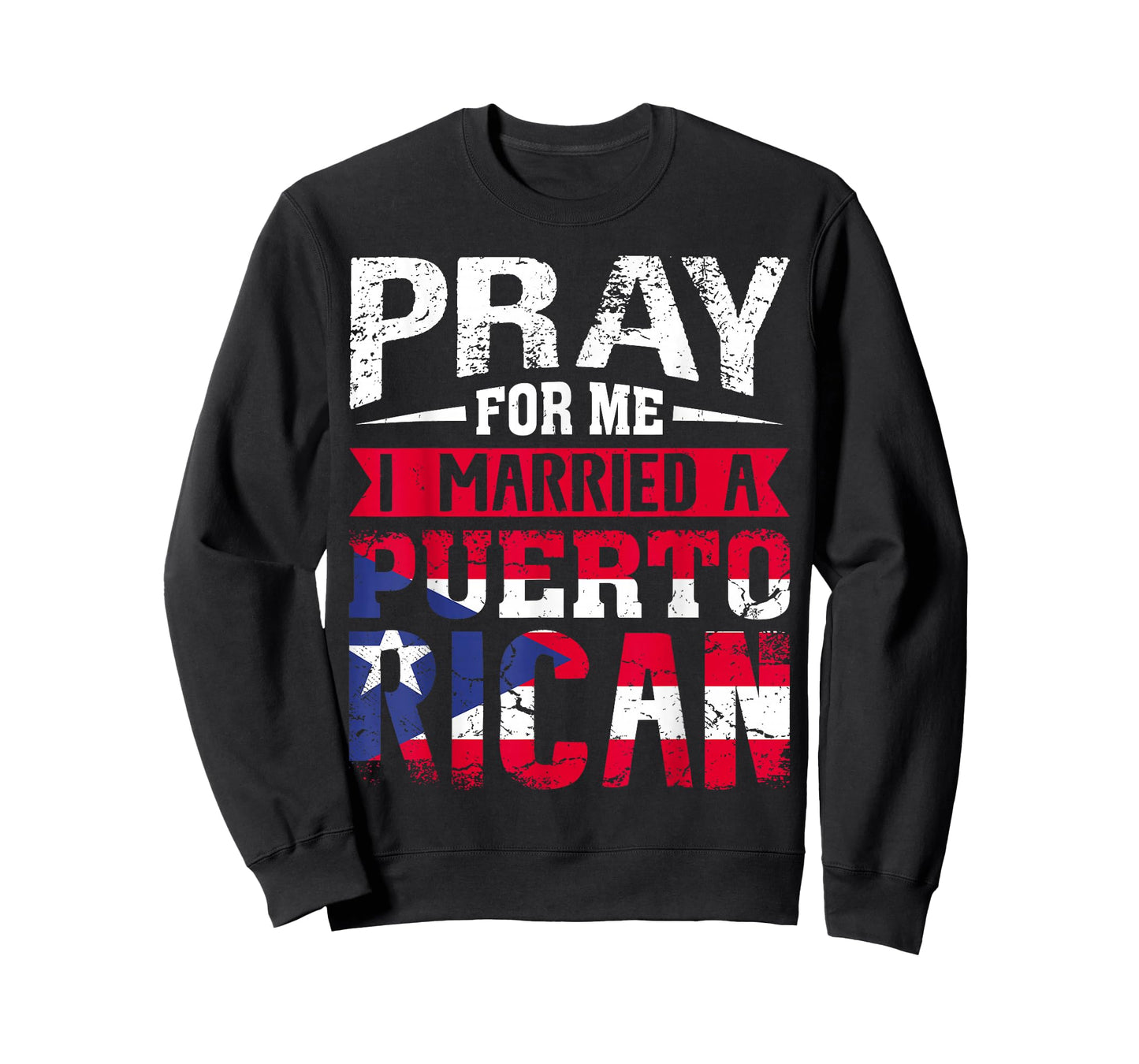 Pray for Me I Married a Puerto Rican Wife Husband Matching T-Shirt