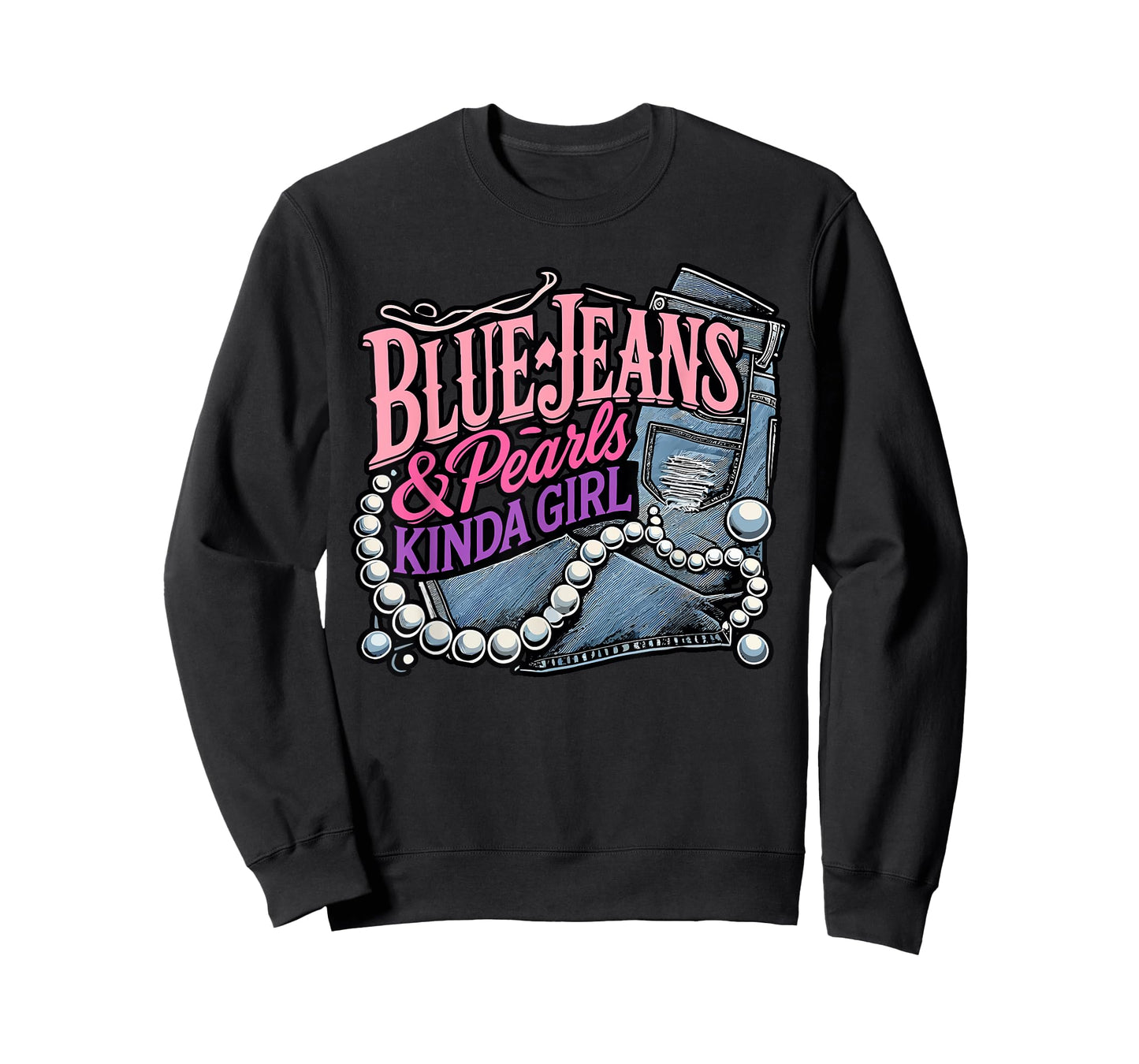Blue Jeans & Pearls Kinda Girl Stylish T-Shirt