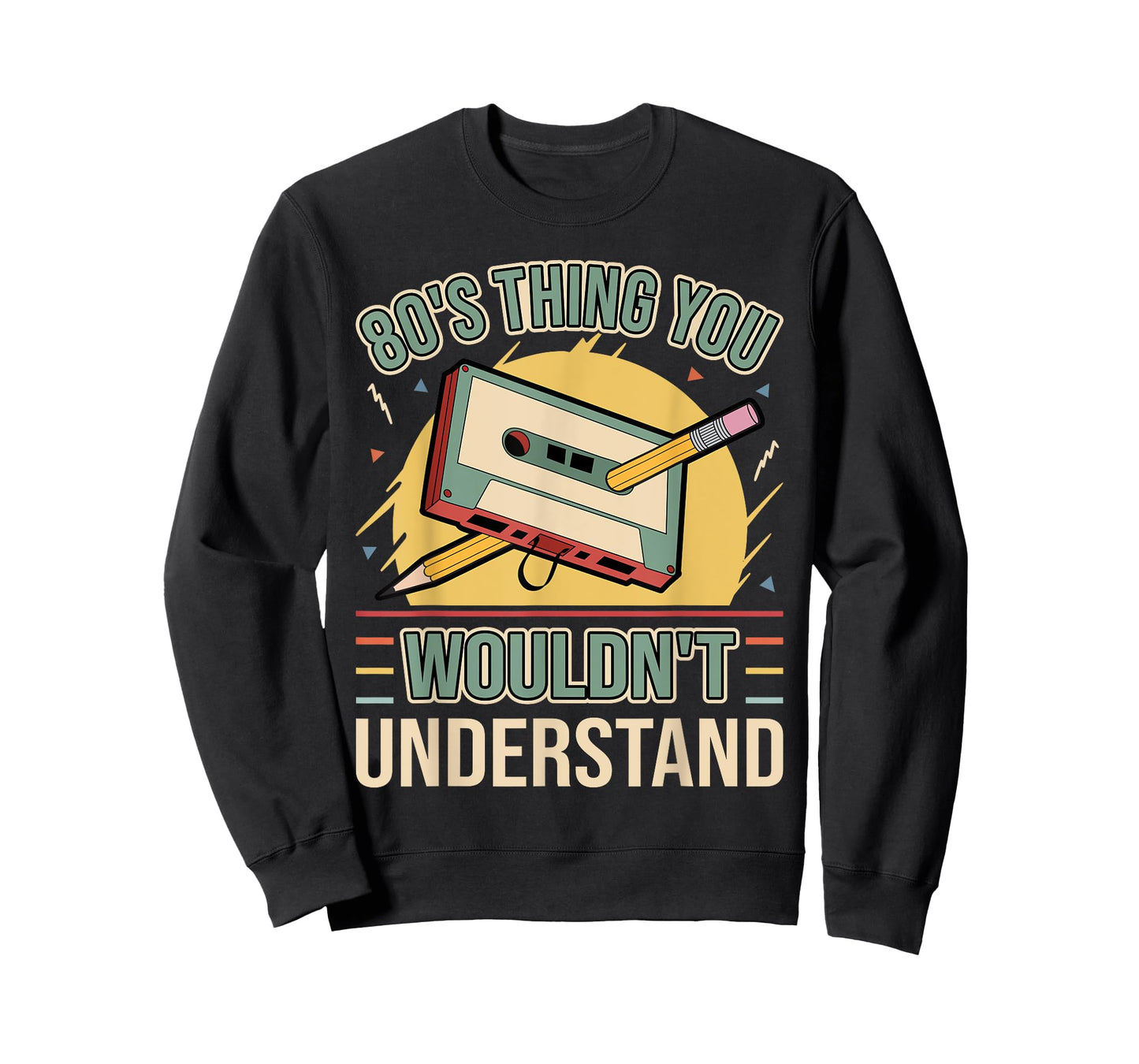 80's Thing You Wouldn't Understand Funny Cassette Outfit 80s T-Shirt