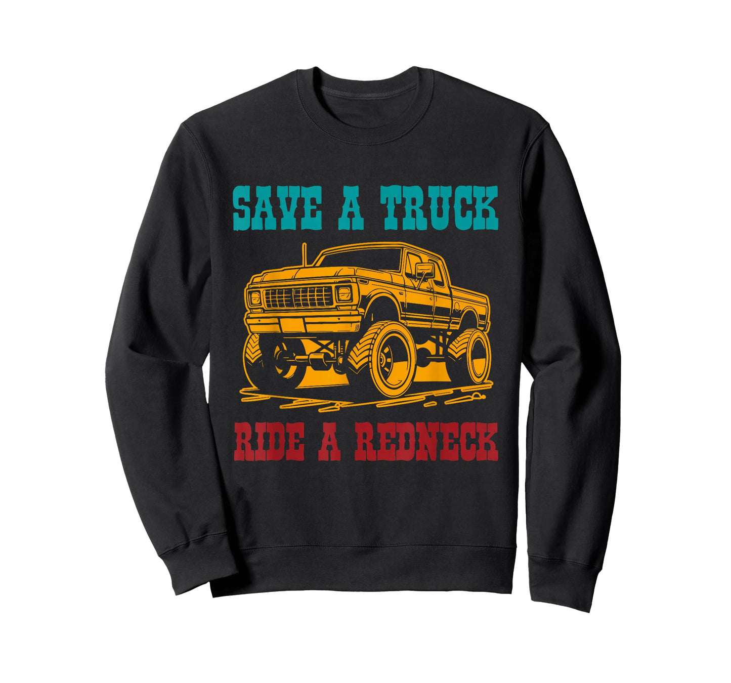 Save A Truck Ride A Redneck Vintage Design T-Shirt
