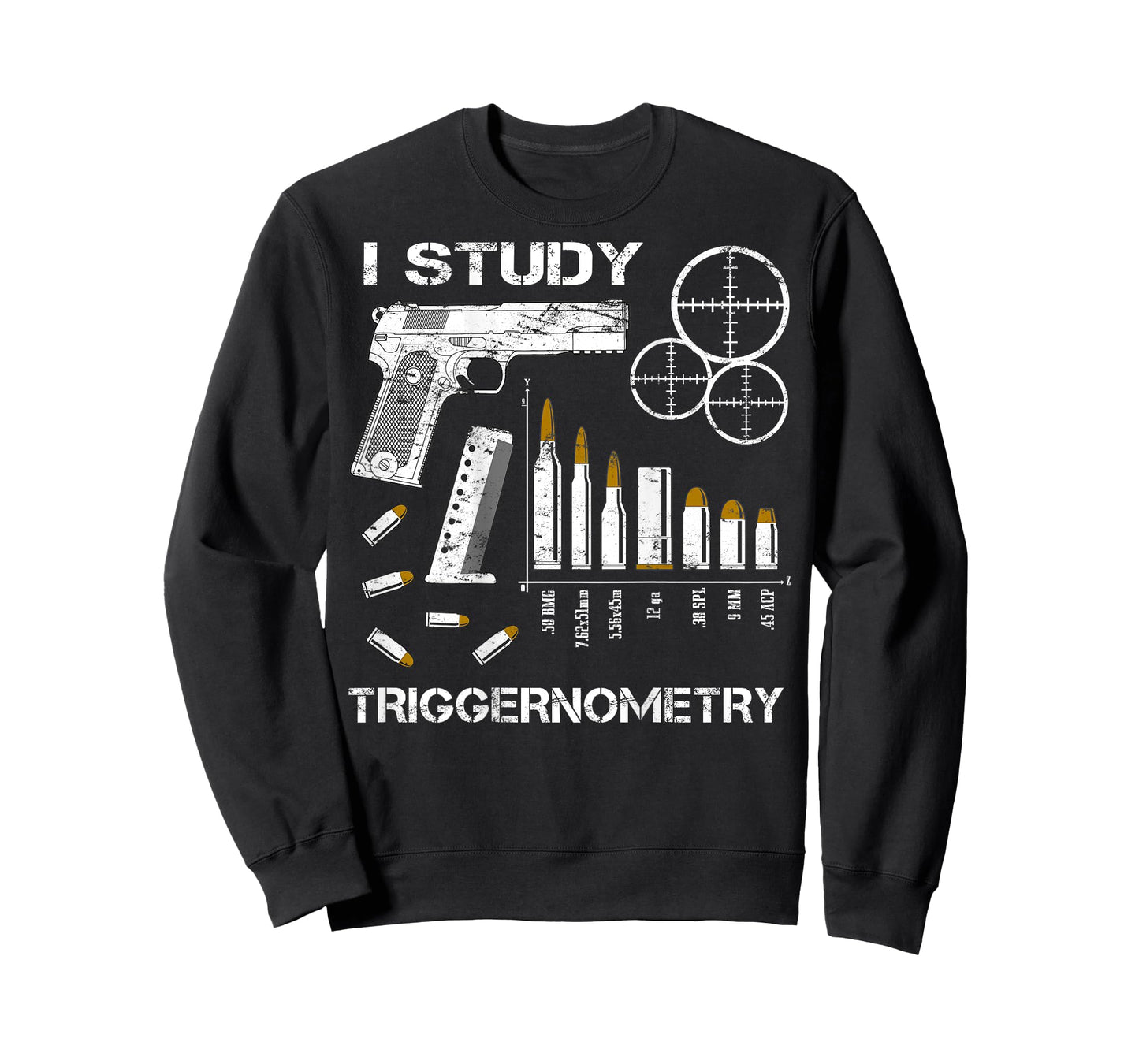 I Study Triggernometry Gun ( on back ) Funny Gift Tee T-Shirt
