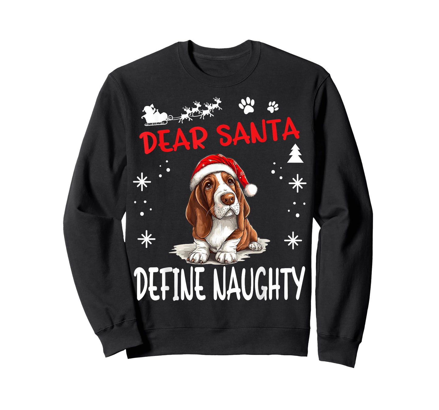 Cute Basset Hound Dog Christmas Dear Santa Define Naughty Men Women Kids T-Shirt