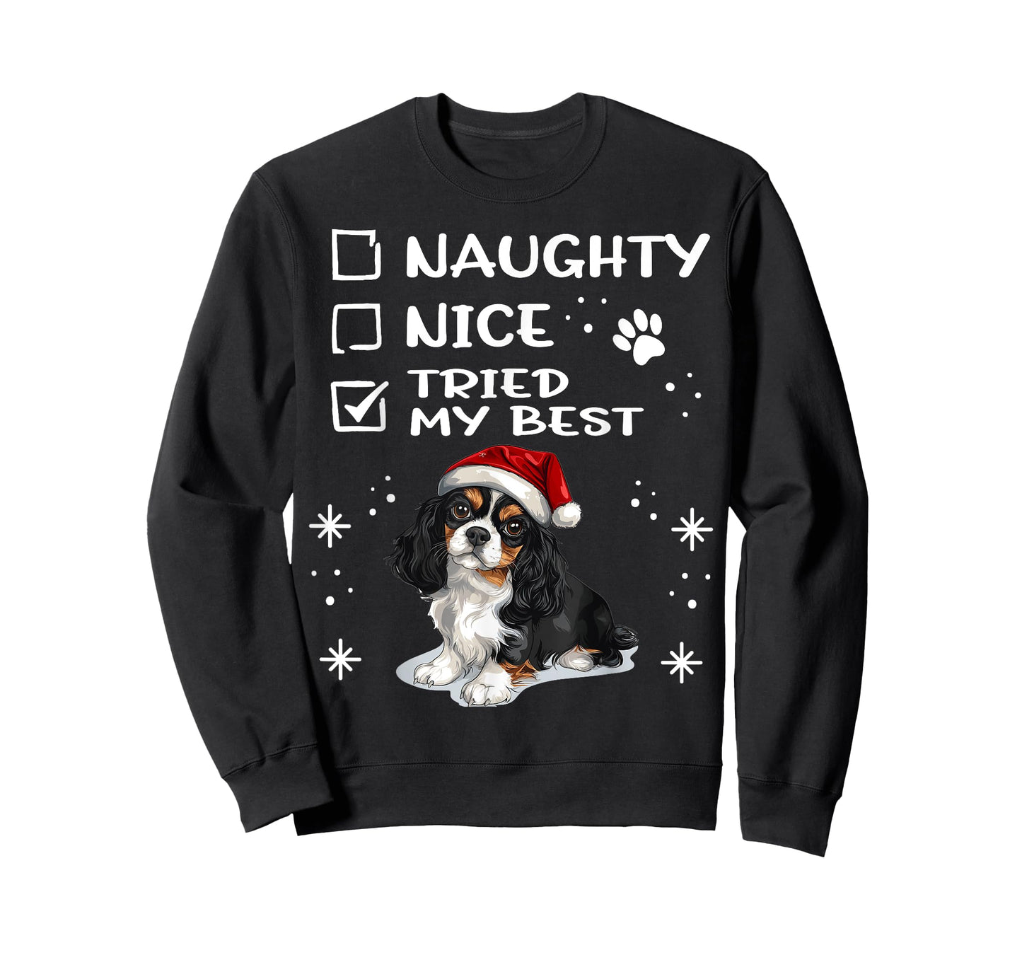 Cute Cavalier King Charles Spaniel Dog Christmas Naughty Men Women Kids T-Shirt