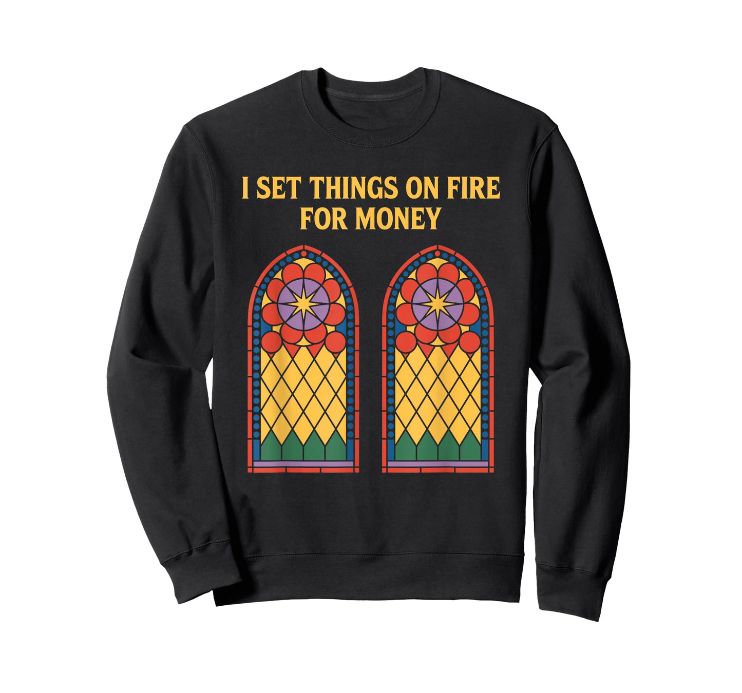 I Set Things On Fire for Money, Stained Glass Mosaic Art T-Shirt
