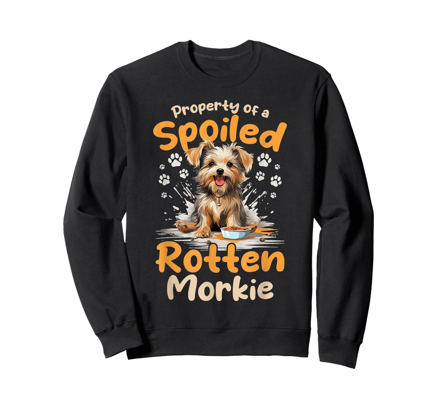 Morkie Dog Breed Pet Property of a spoiled rotten Morkie T-Shirt for Men Women Girls Kids