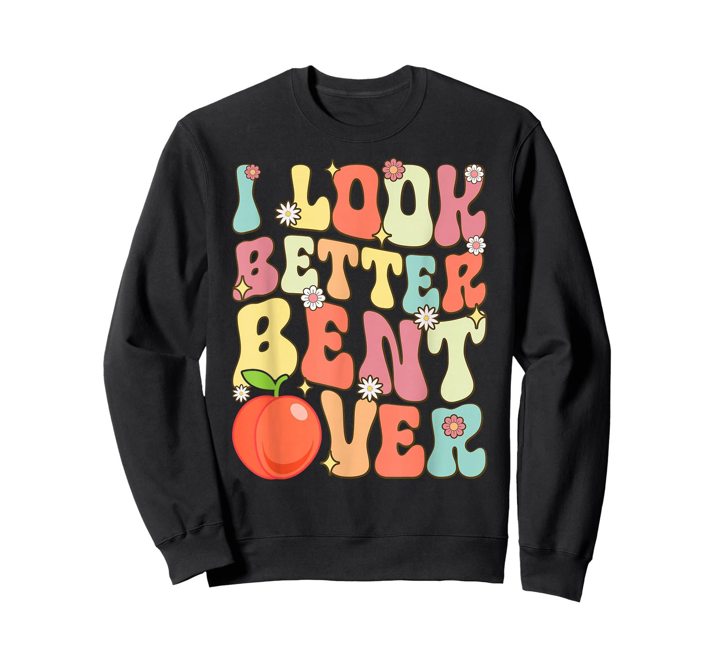 I Look Better Bent Over Funny Yoga Rerto Vintage Graphic T-Shirt