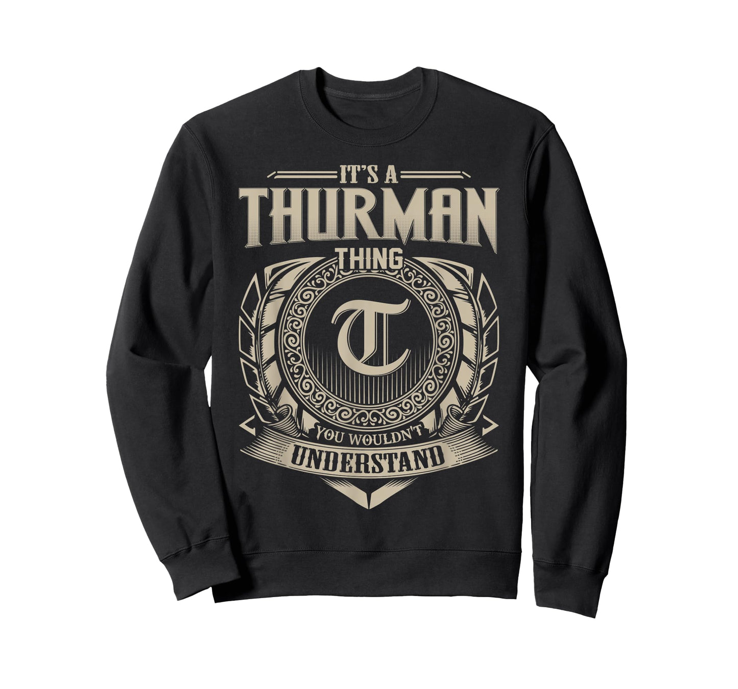 It's A THURMAN Thing You Wouldn't Understand Name Vintage T-Shirt