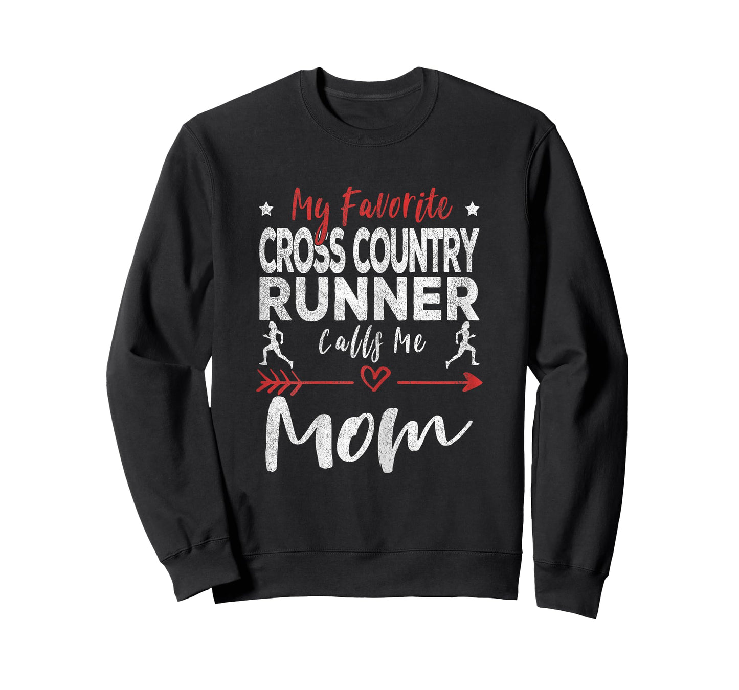 My Favorite Cross Country Runner Calls Me Mom Running T-Shirt