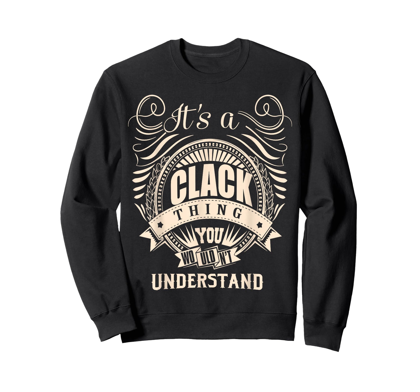 It is a CLACK Thing Gifts T-Shirt