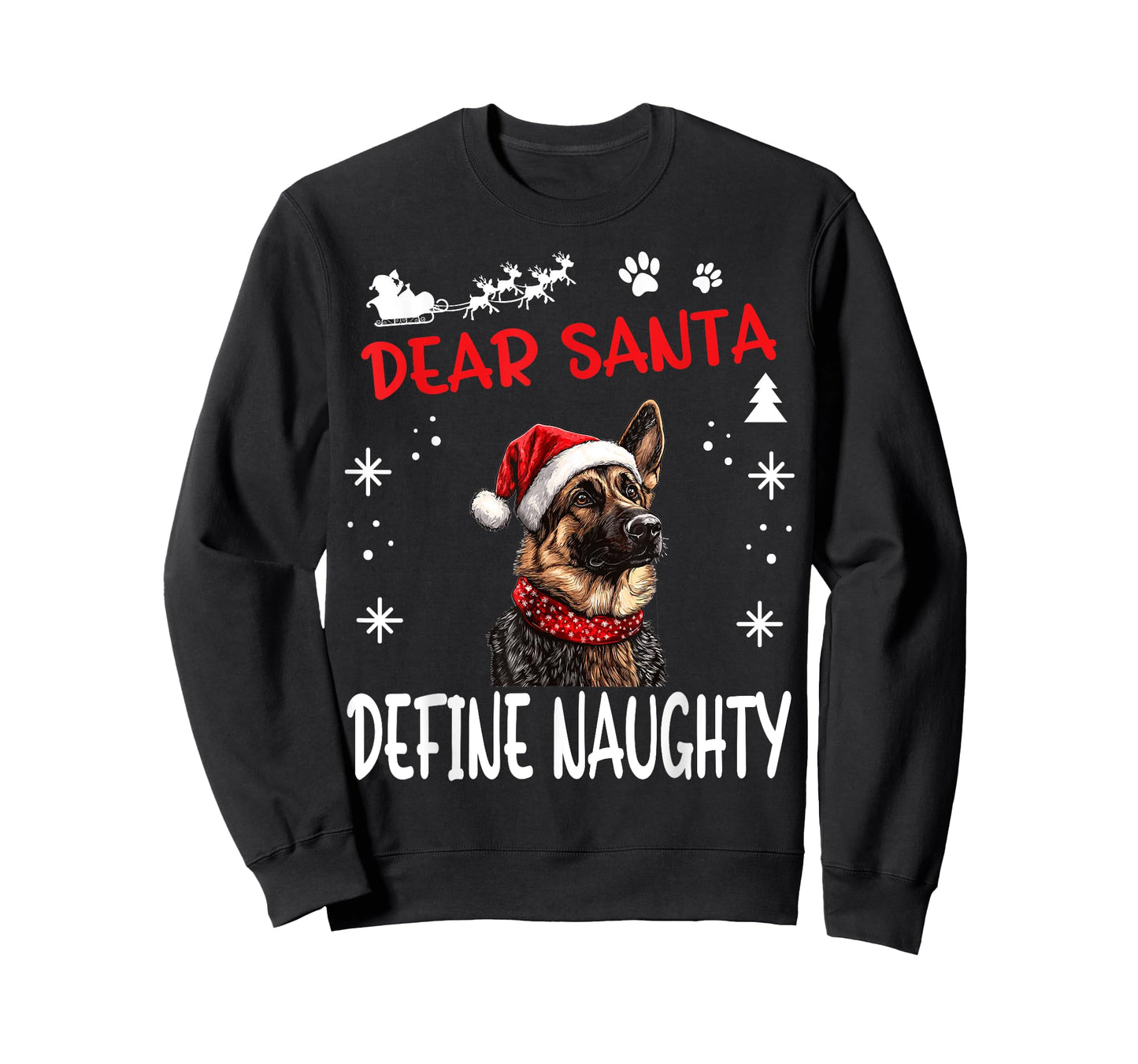 Cute German Shepherd Dog Christmas Dear Santa Define Naughty T-Shirt