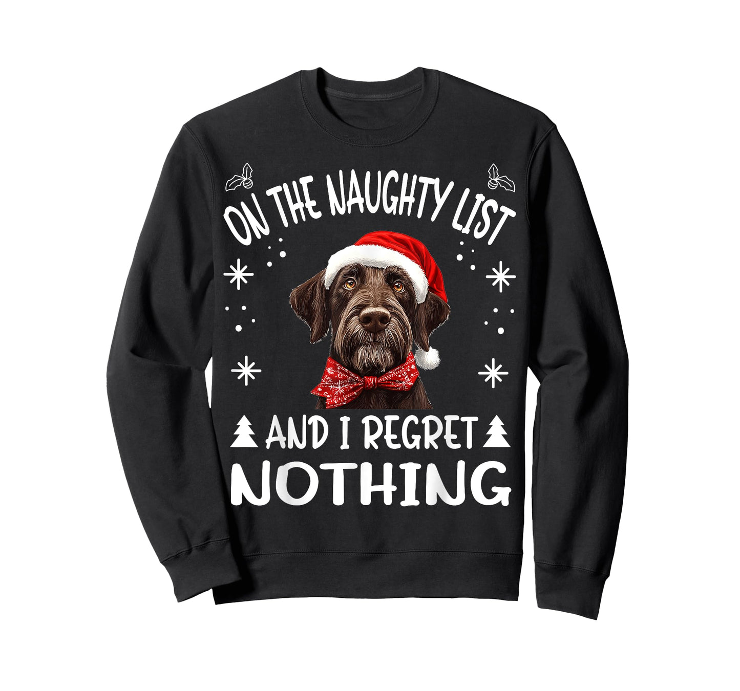 Cute German Wirehaired Pointer Dog Christmas On The Naughty T-Shirt