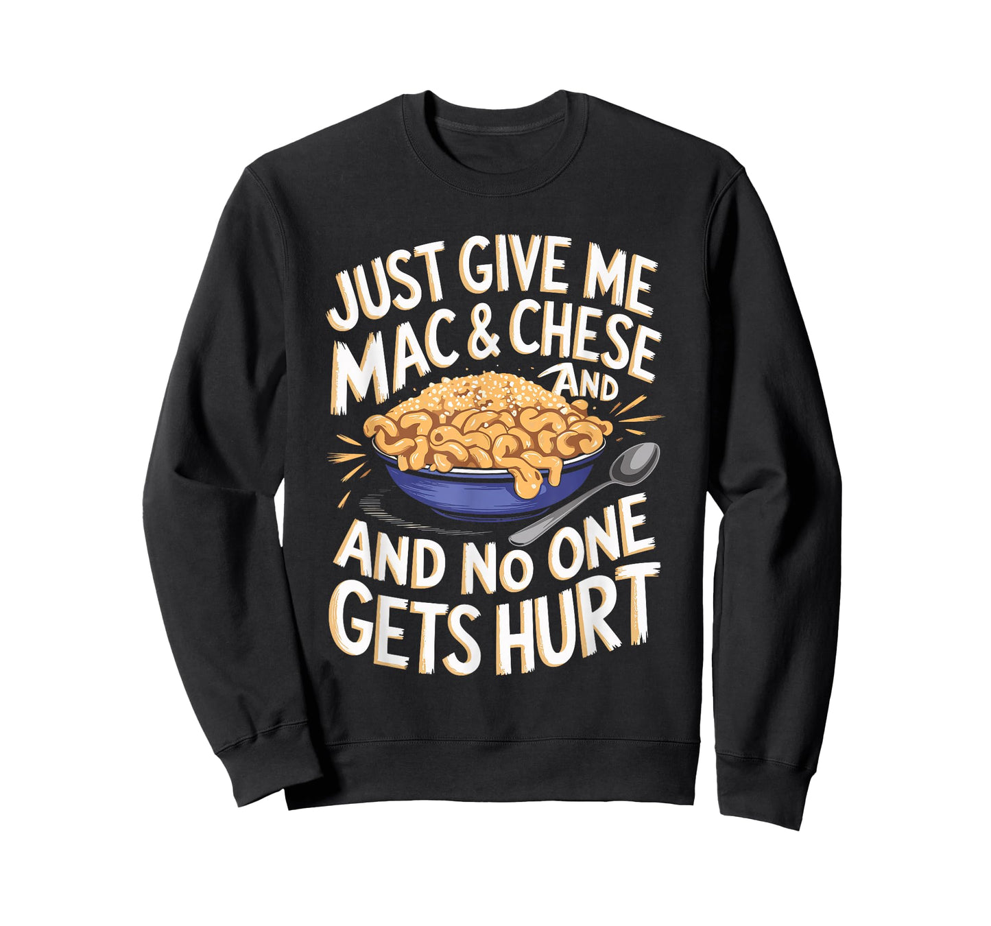 Just Give Me The Mac and Cheese Design T-Shirt