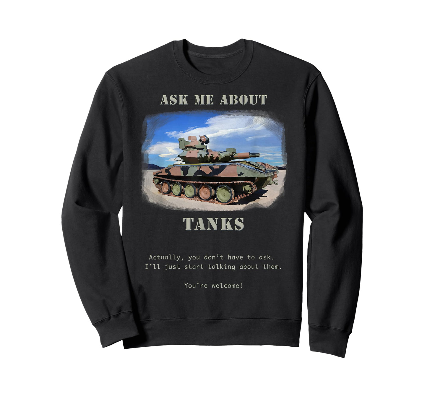 Funny battle tank enthusiast t-shirt "Ask me about TANKS" T-Shirt